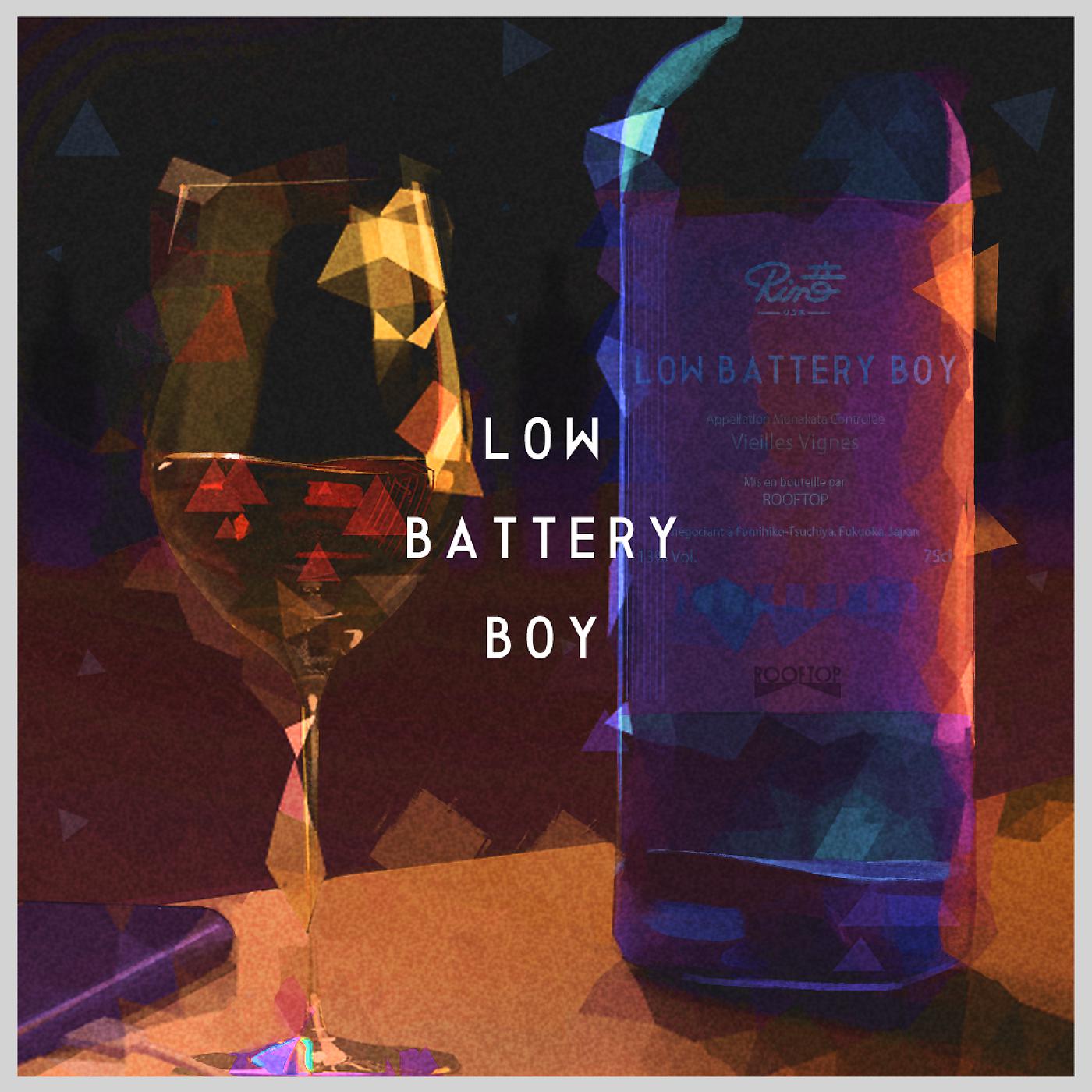 Постер альбома Low Battery Boy