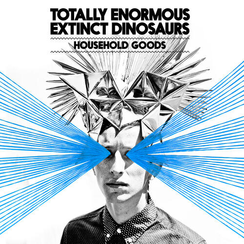 Totally Enormous Extinct Dinosaurs - Household Goods (Zeds Dead Remix)