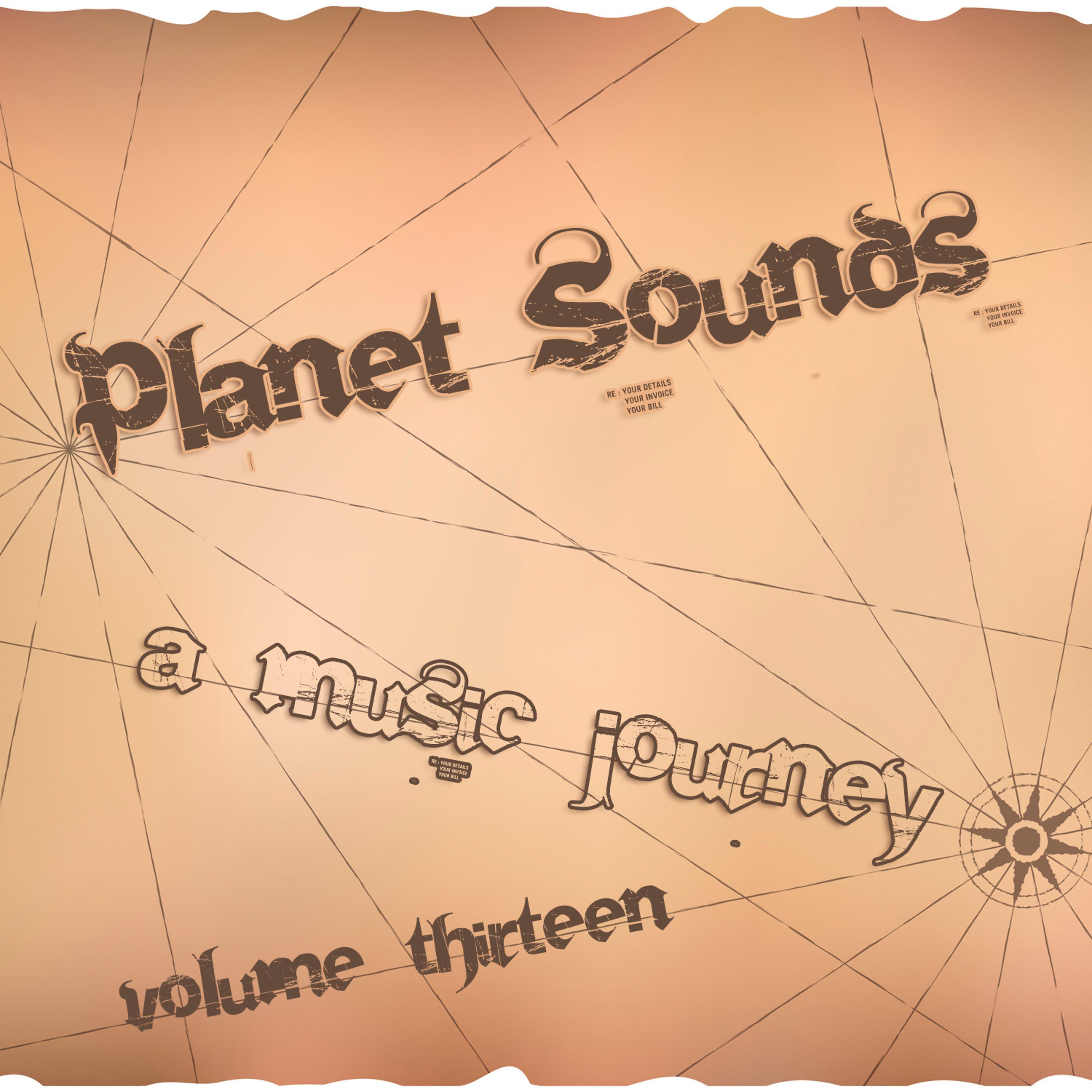 Постер альбома Planet Sounds: A Music Journey, Vol. 13