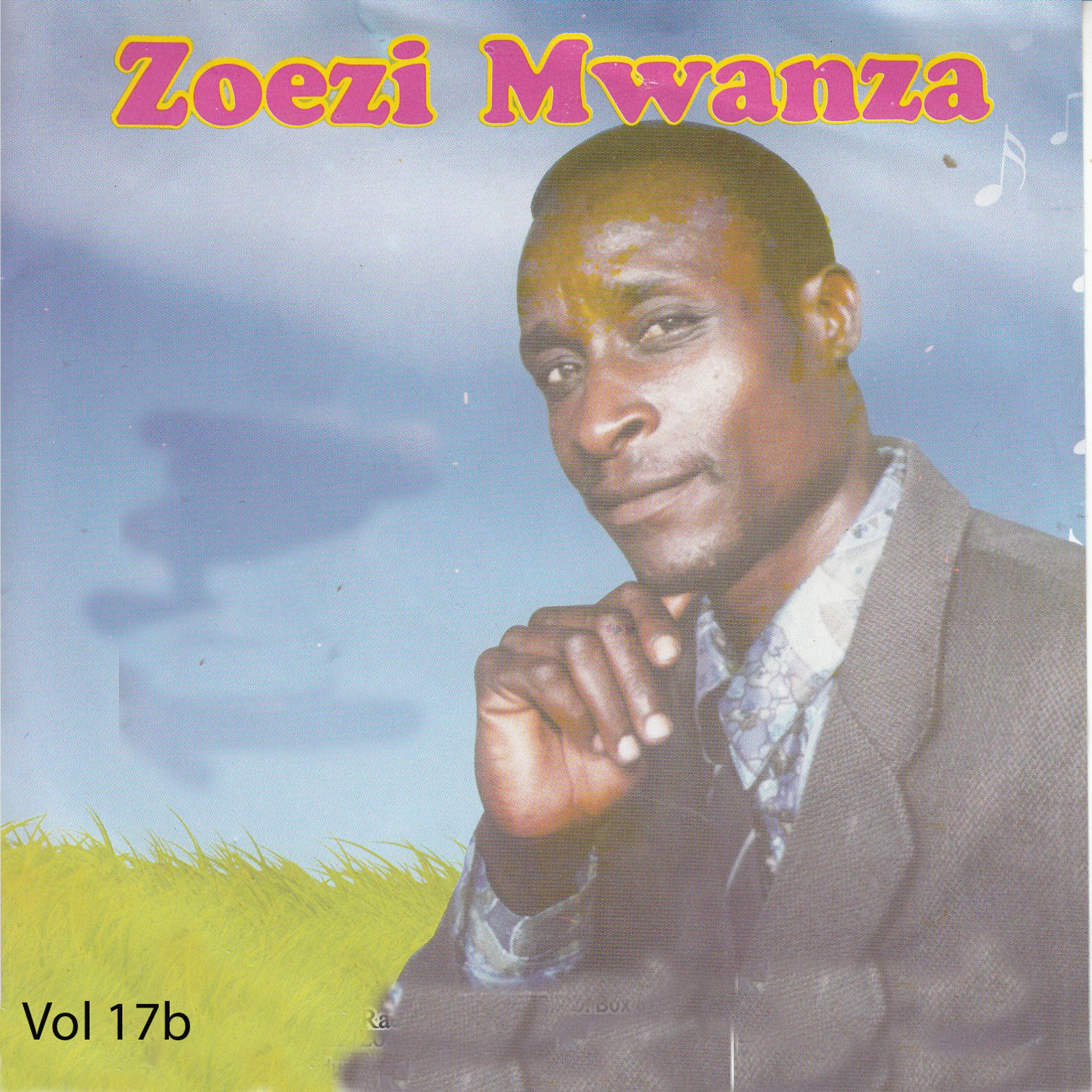 Постер альбома Zoezi Mwanza, Vol. 17b