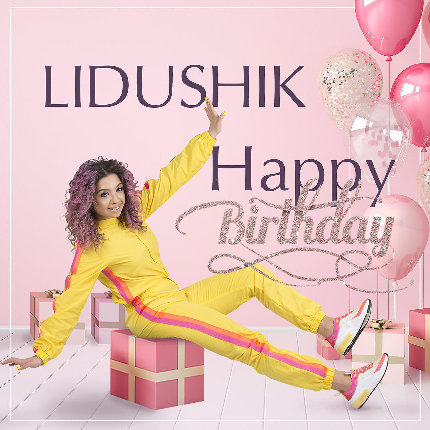 Lidushik - Happy Birthday