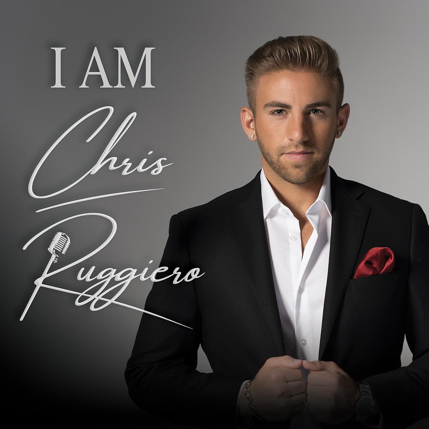 Постер альбома I Am Chris Ruggiero
