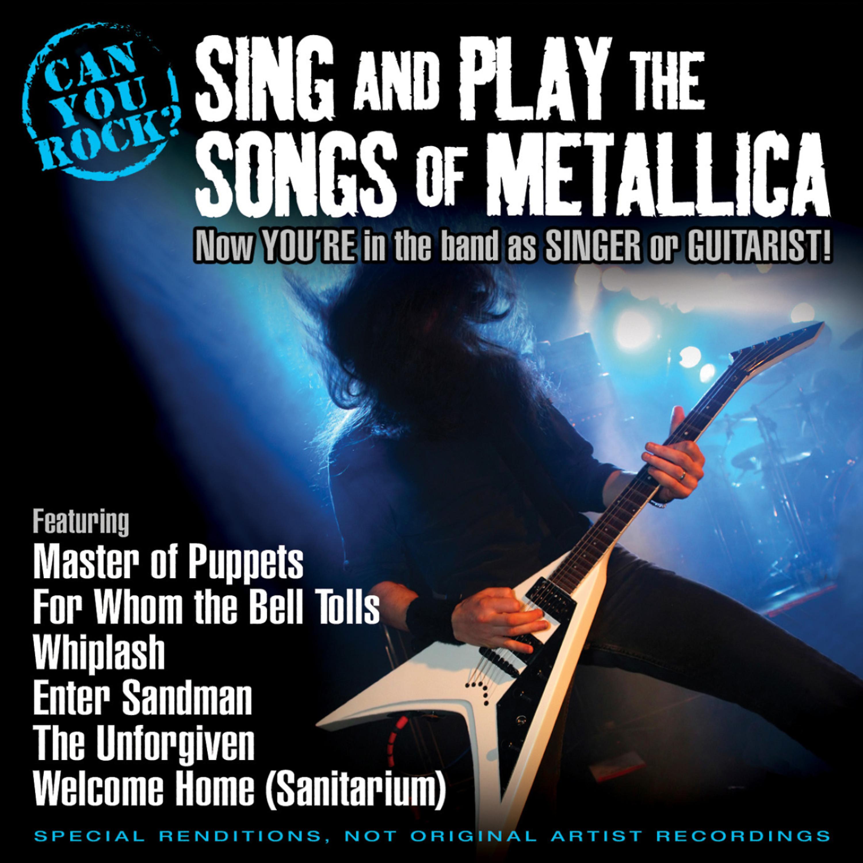 Постер альбома Can You Rock?: Sing and Play the Songs of Metallica