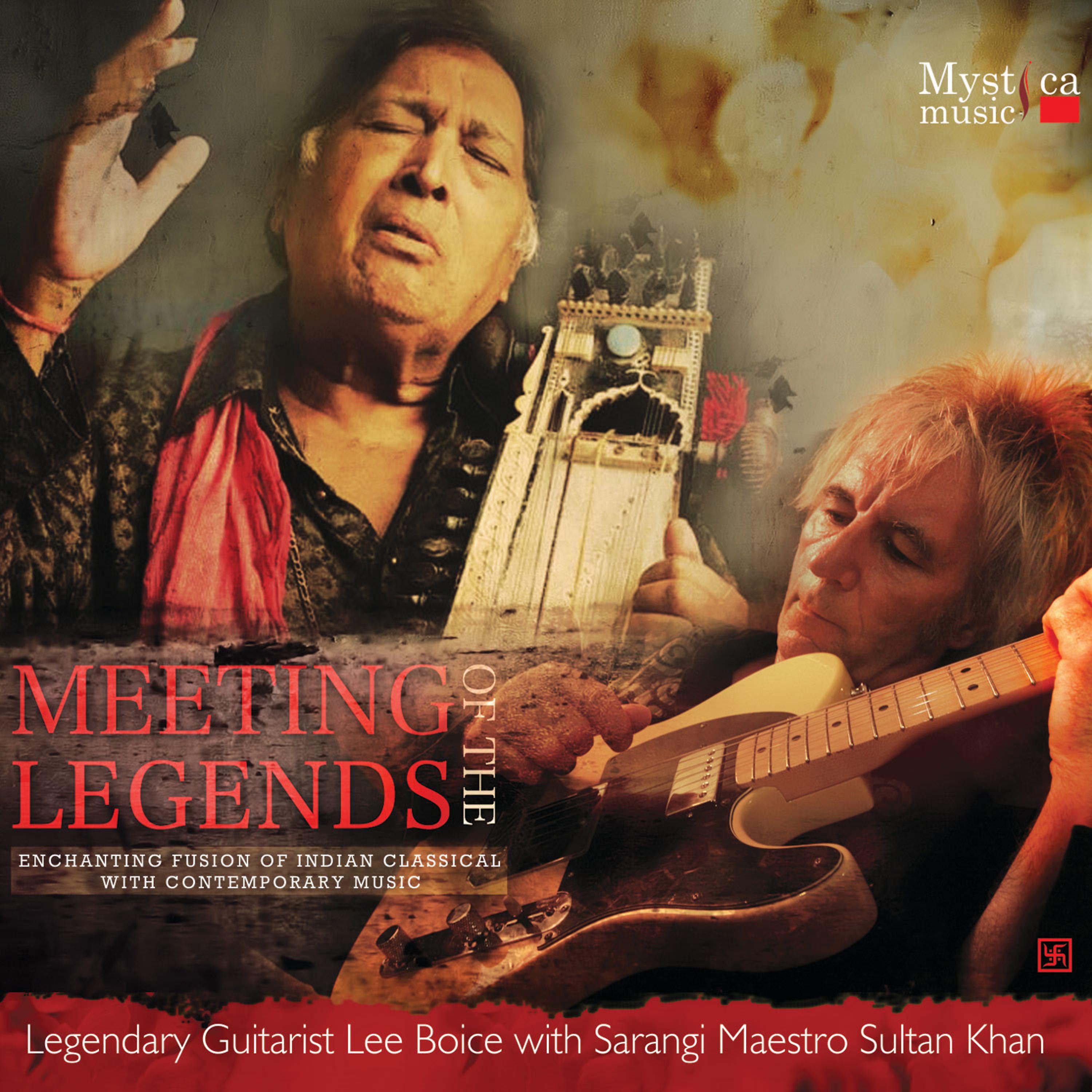 Постер альбома Meeting of the Legends - Enchanting Fusion of Indian Classical with Contemporary Music