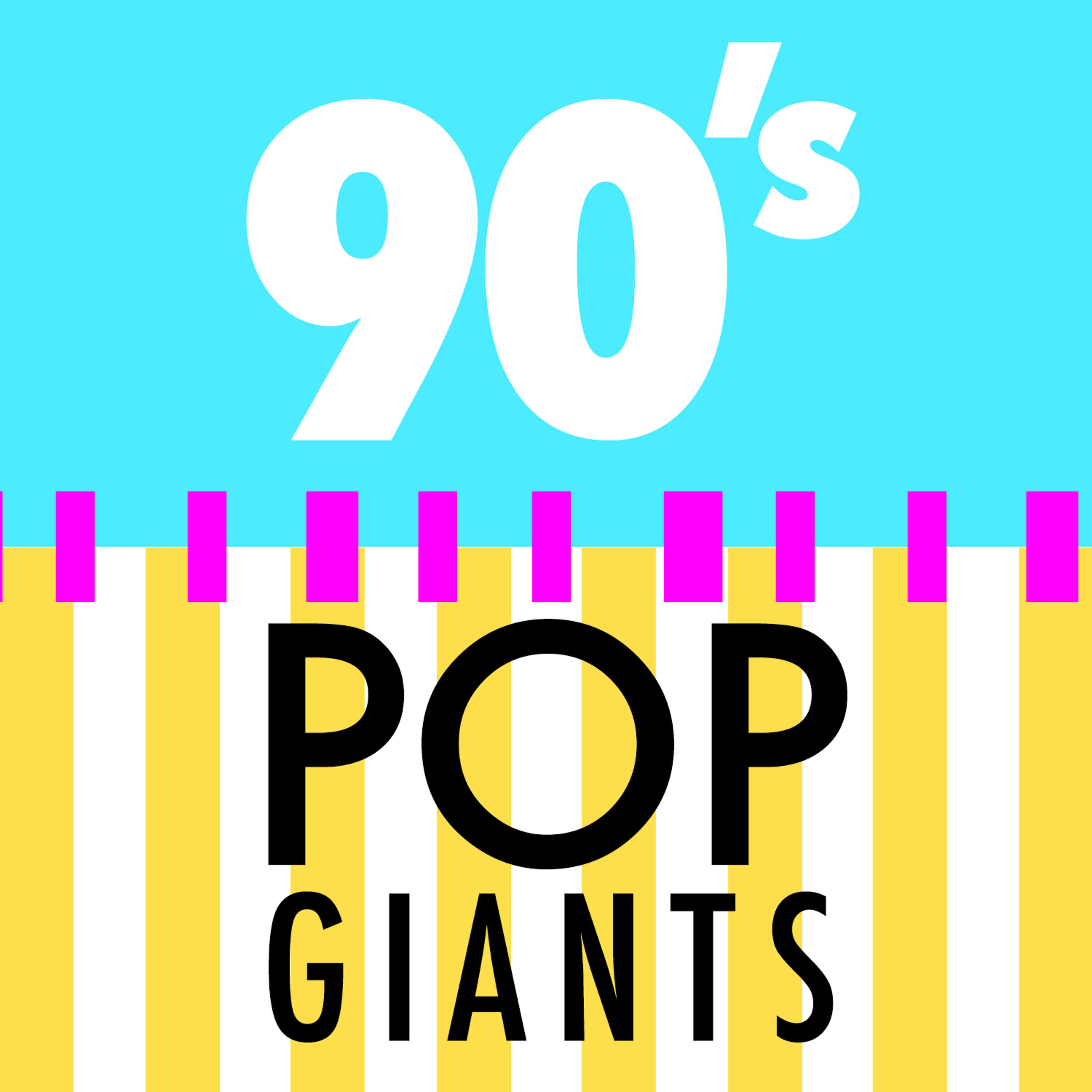 Постер альбома 90's Pop Giants