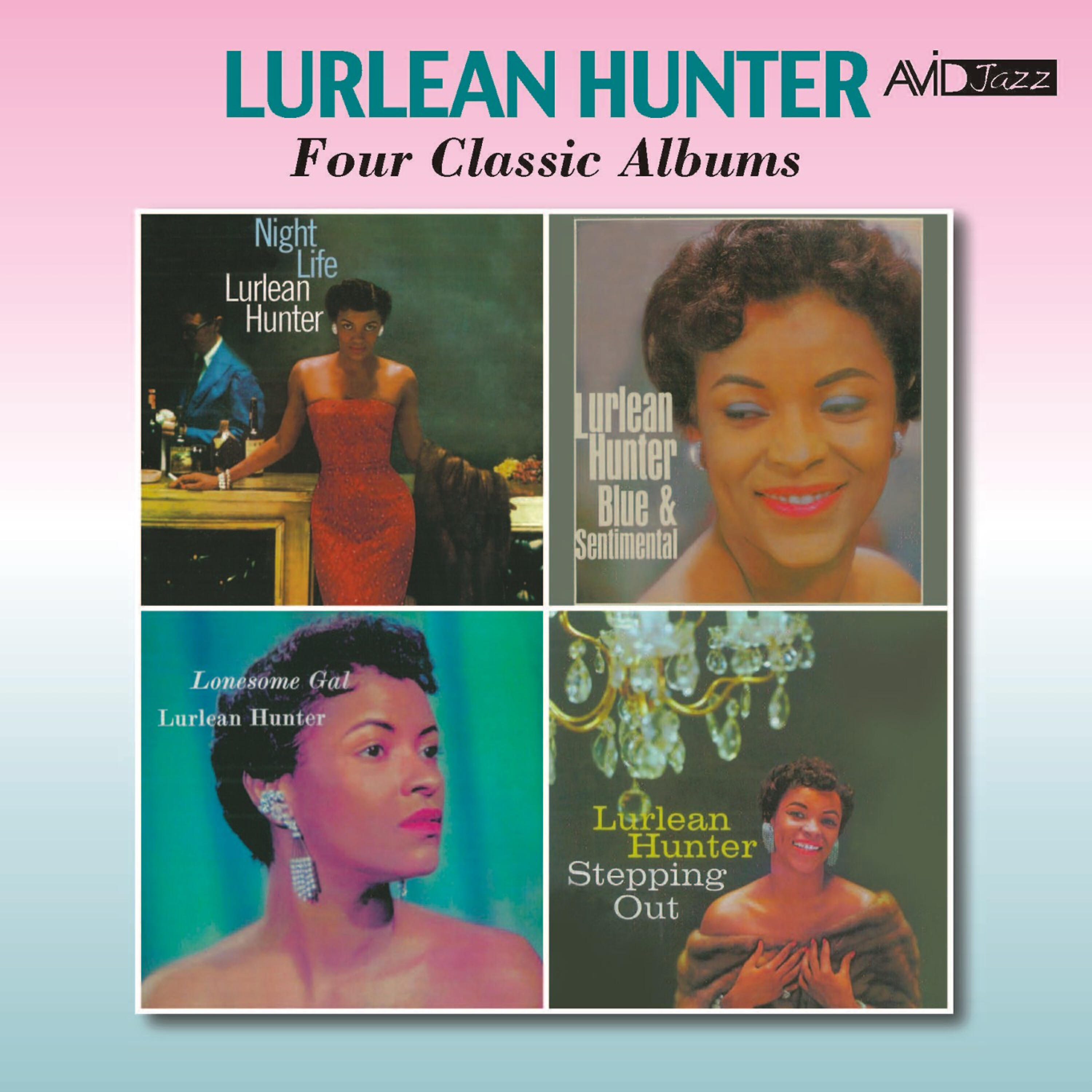 Lurlean Hunter - Blues in the Night (Remastered) (From 