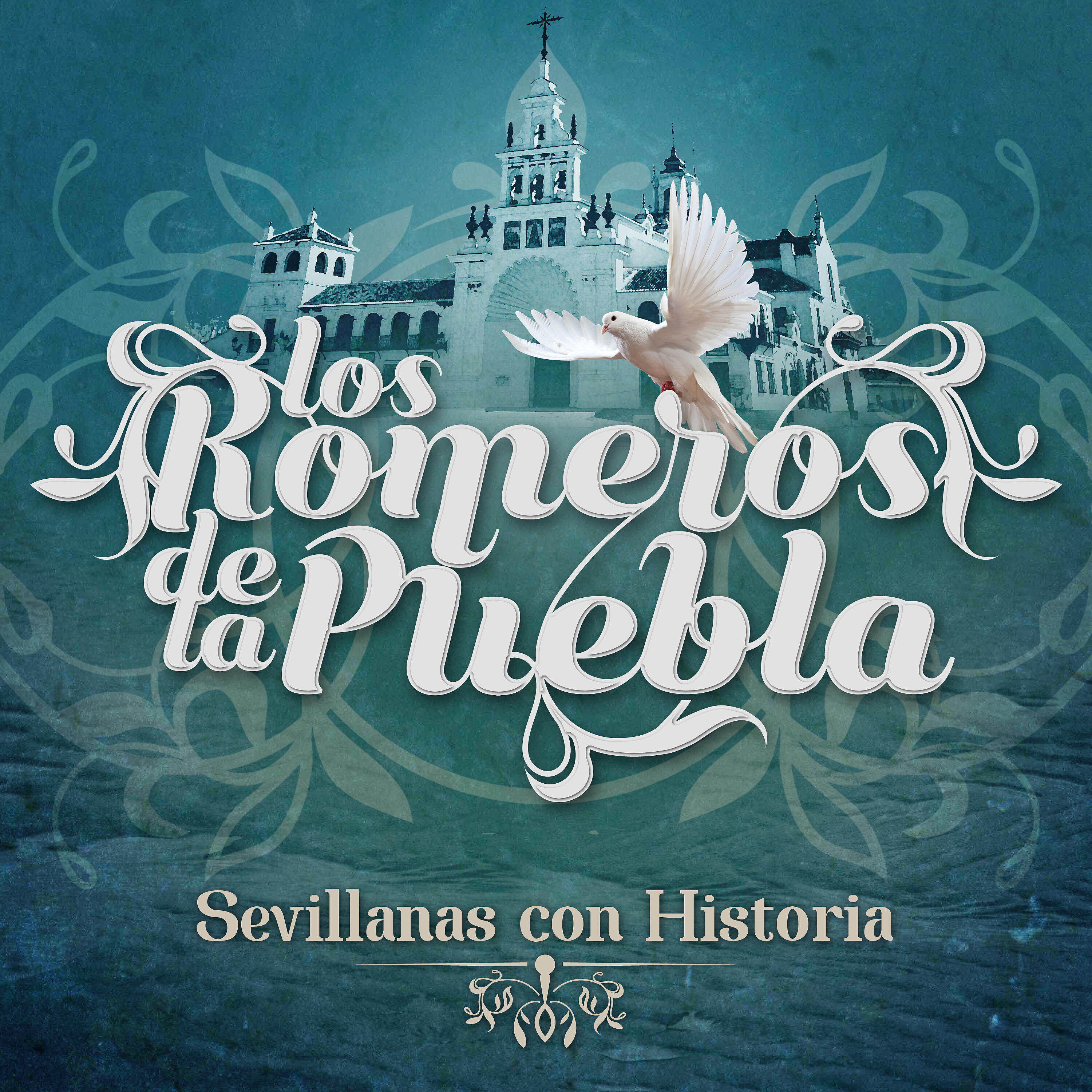 Los Romeros De La Puebla - La Abuela Rociera