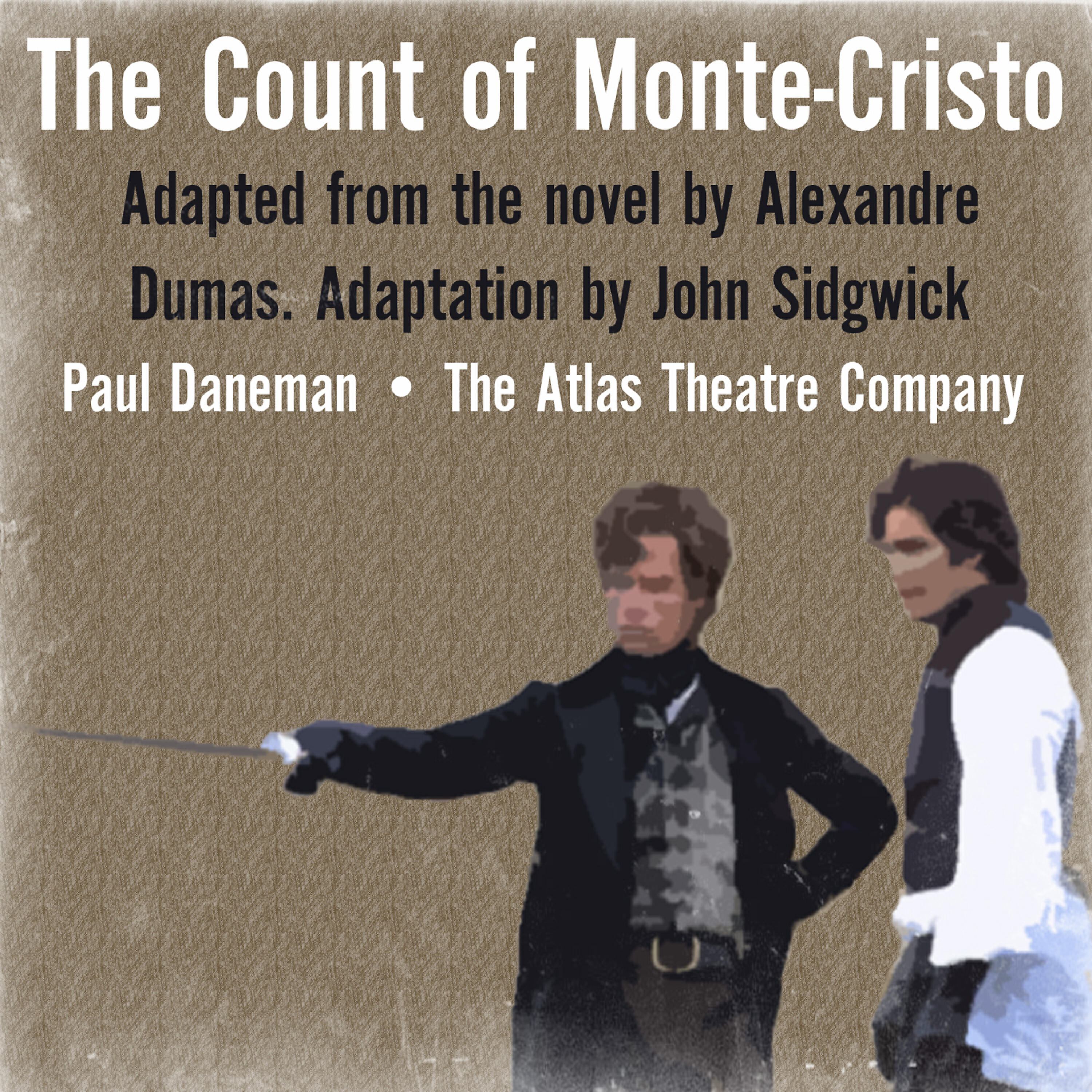 The Atlas Theatre Company - The Count of Monte-Cristo
