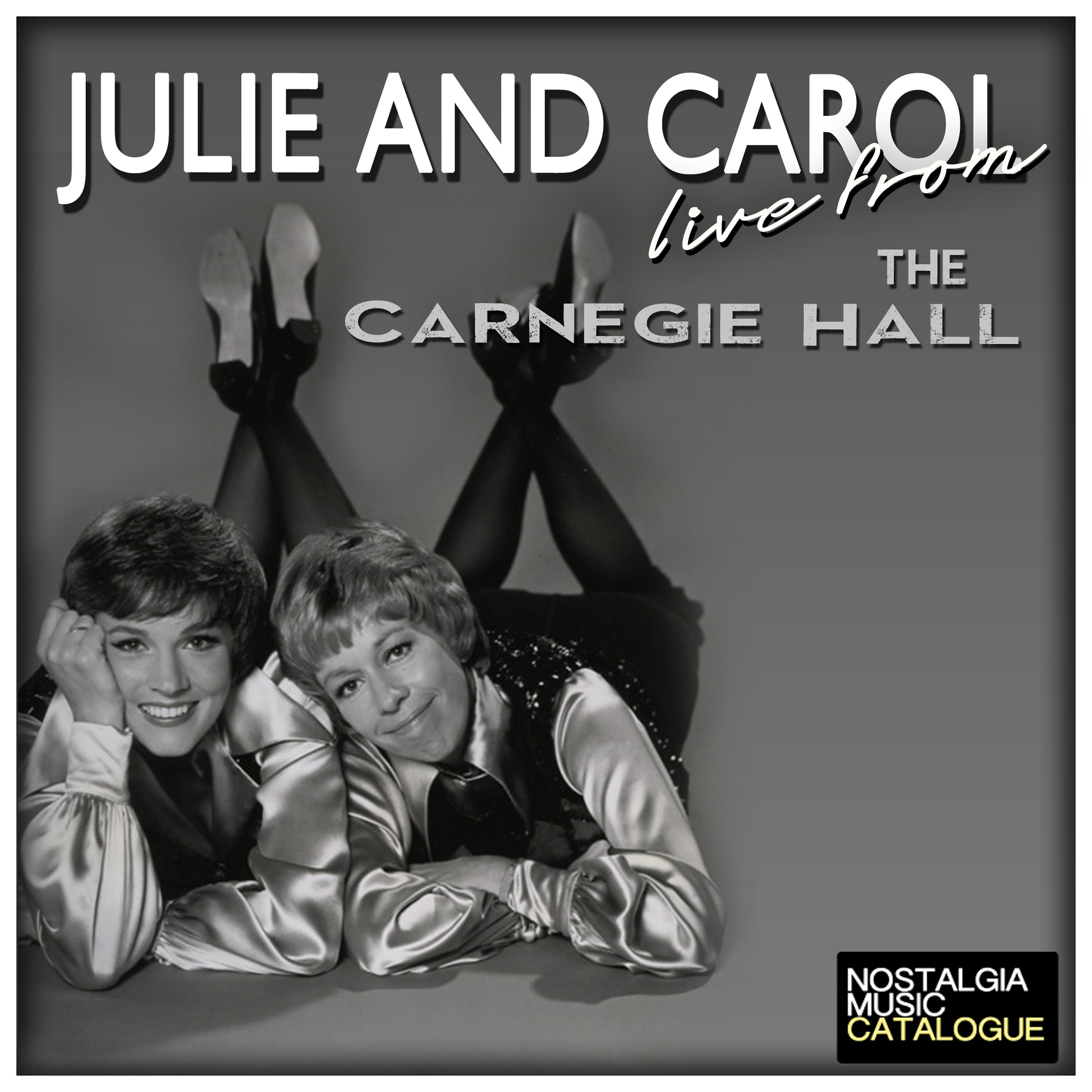 Постер альбома Julie and Carol Live from the Carnegie Hall