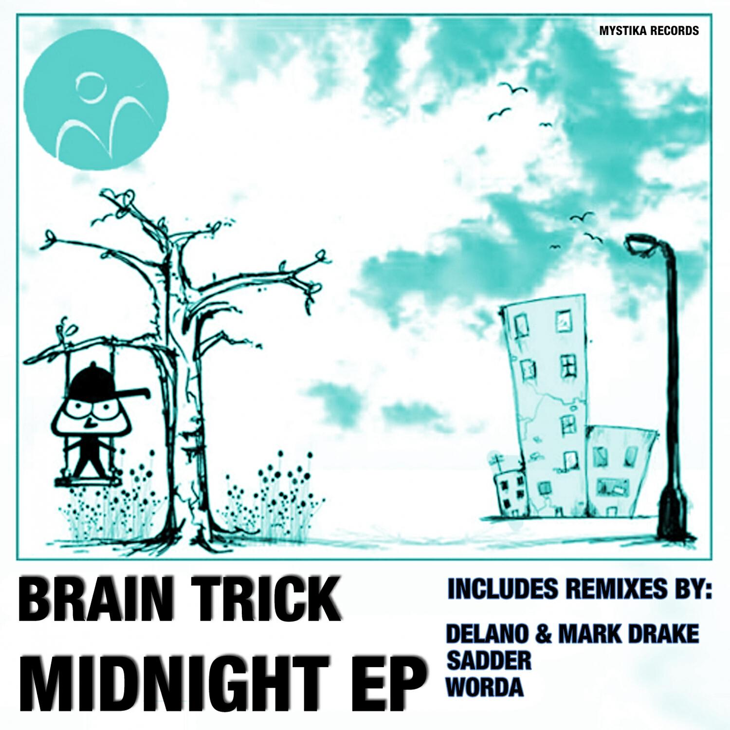 Brain Trick - Midnight (Delano & Mark Drake Remix)