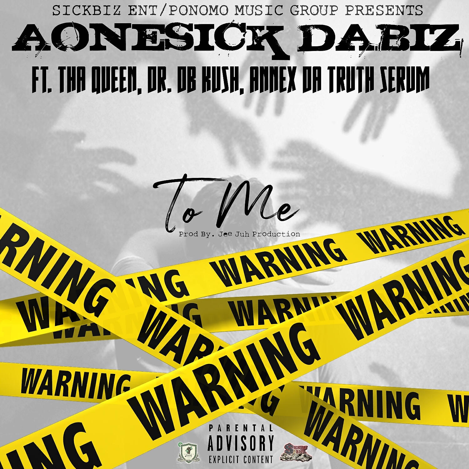 AOneSick DaBiz - To Me (feat. Tha Queen, Dr DB Kush & Annex da Truth Serum)