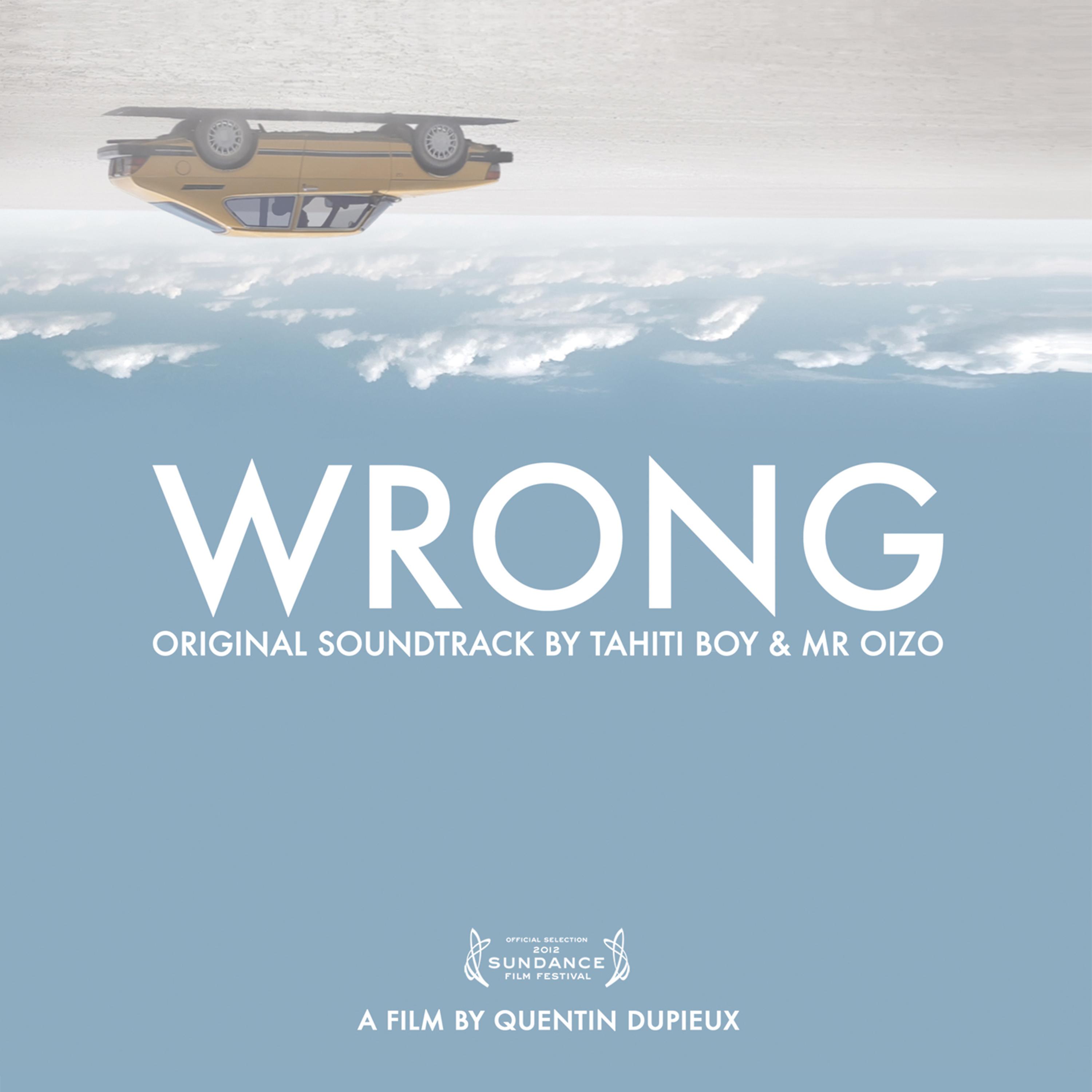 Постер альбома Wrong (Original Motion Picture Soundtrack)