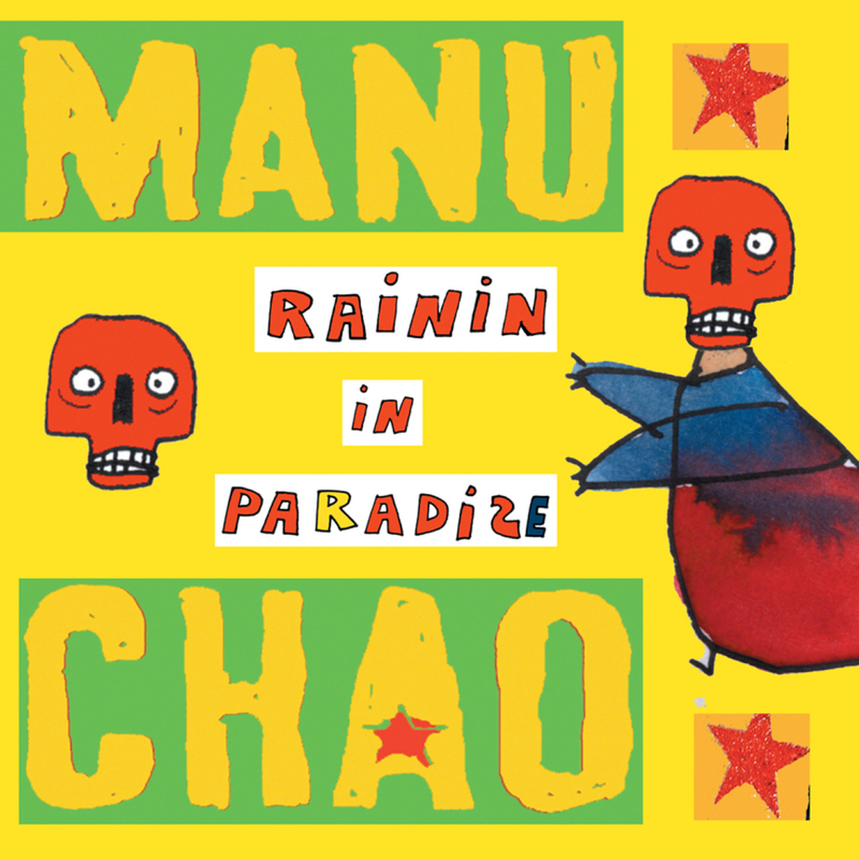 Manu Chao - Rainin In Paradize (Radio Edit)