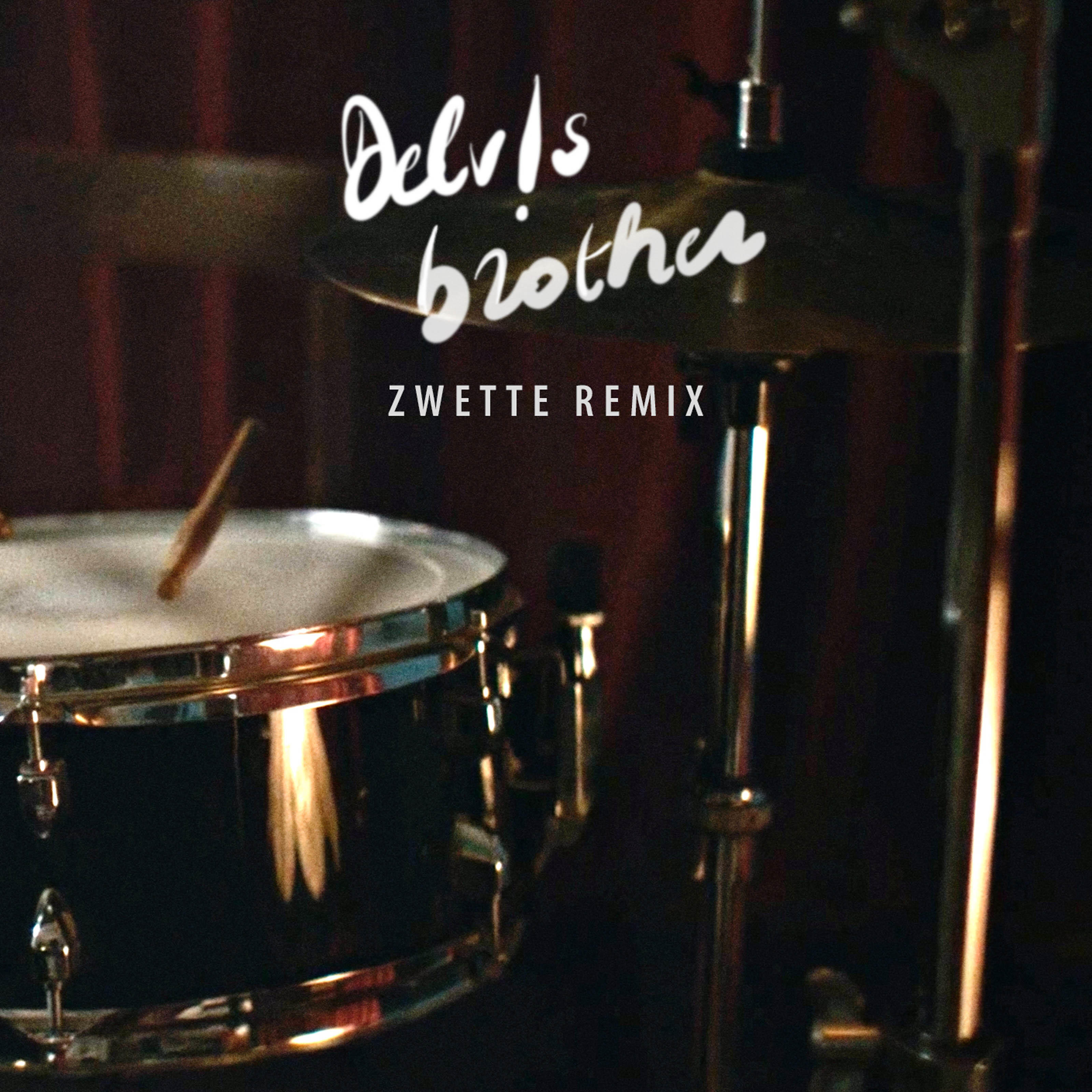 Delv!s - Brother (Zwette Remix)
