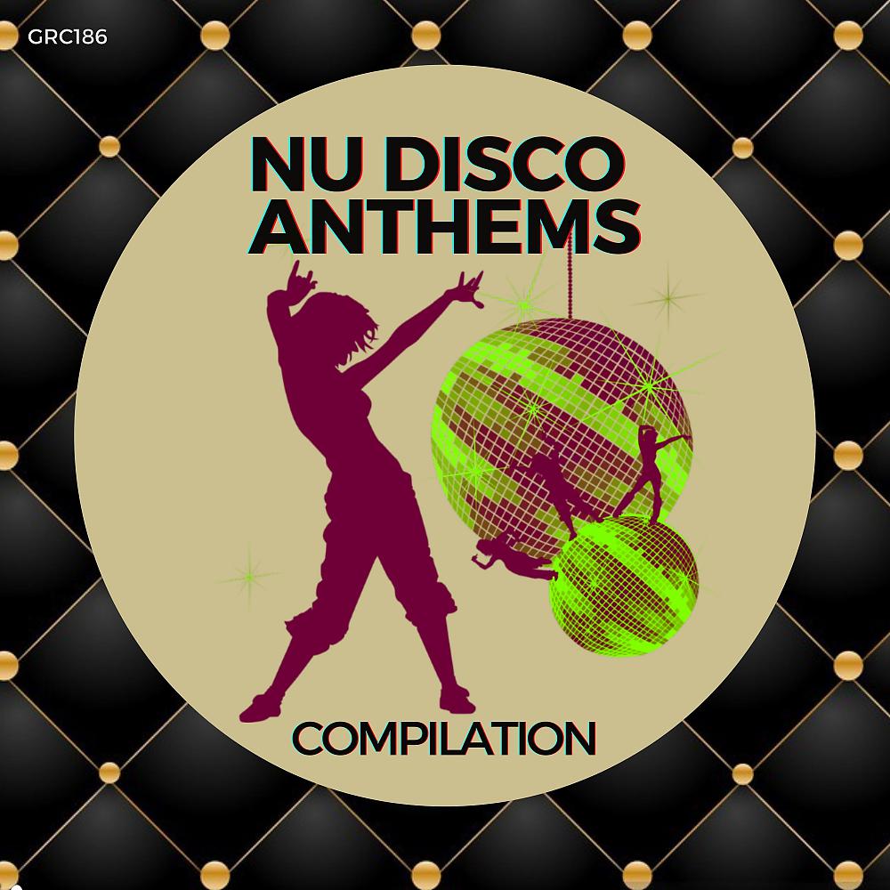 Постер альбома Nu Disco Anthems Compilation
