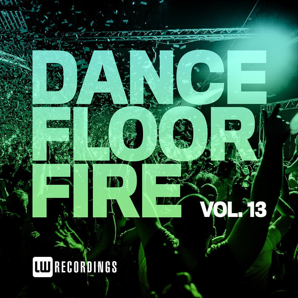 Постер альбома Dancefloor Fire, Vol. 13