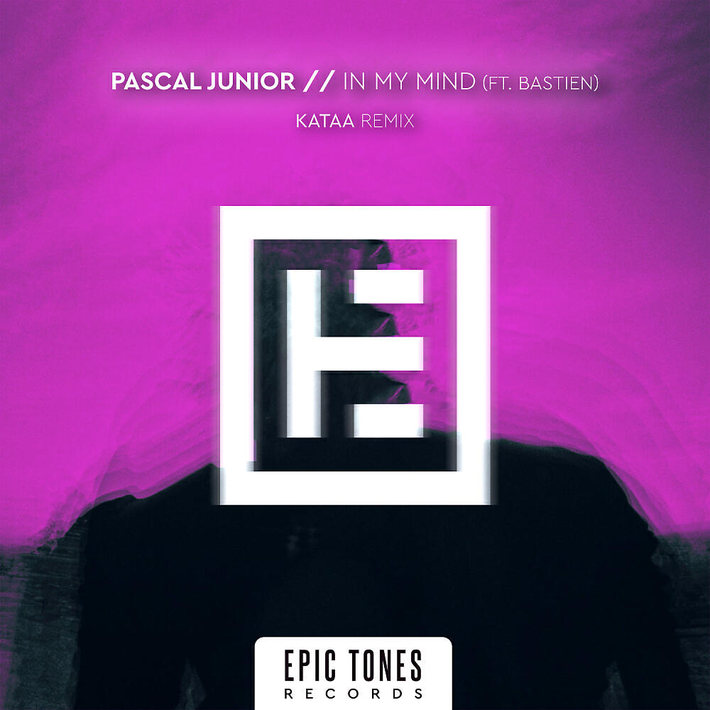 Pascal Junior - In My Mind (kaTaa Extended Remix)