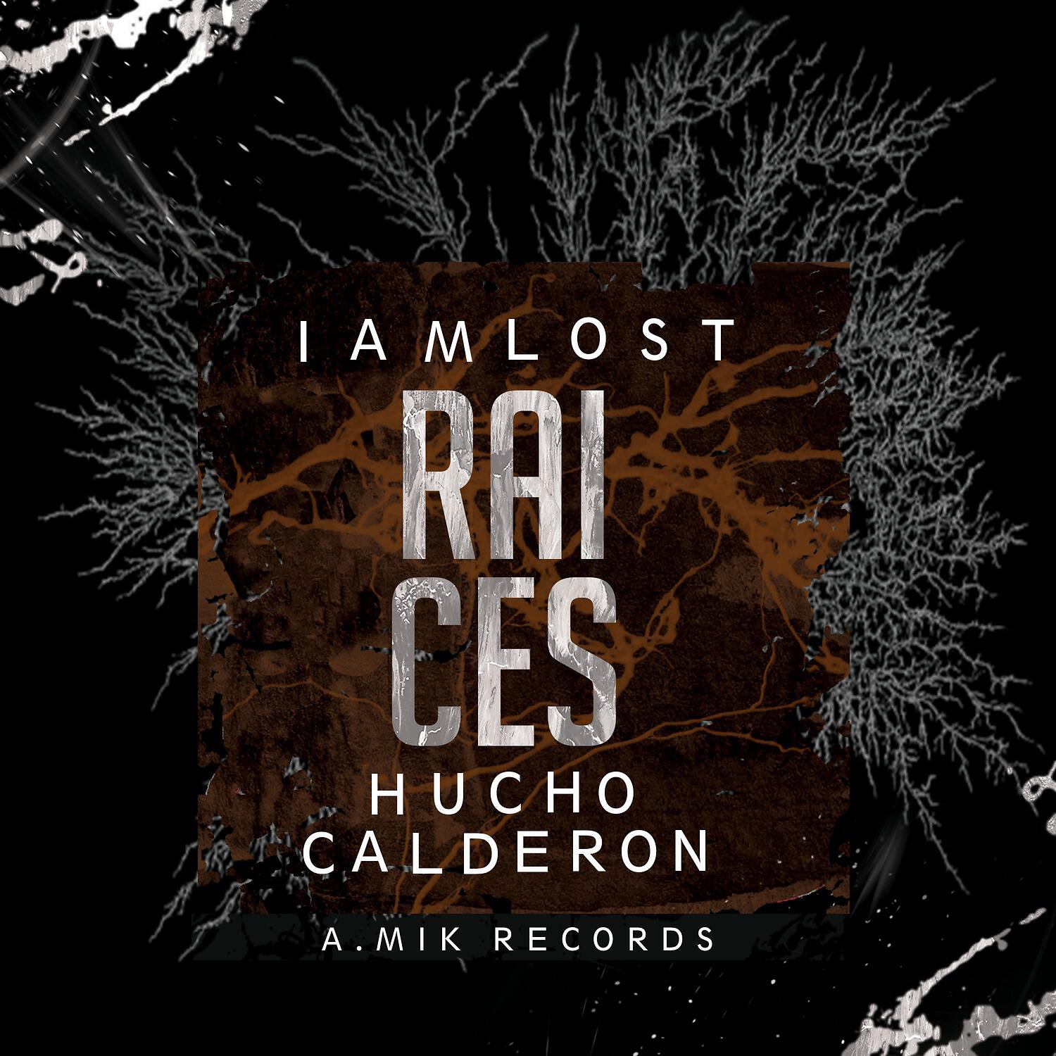 IAMLOST - Raices