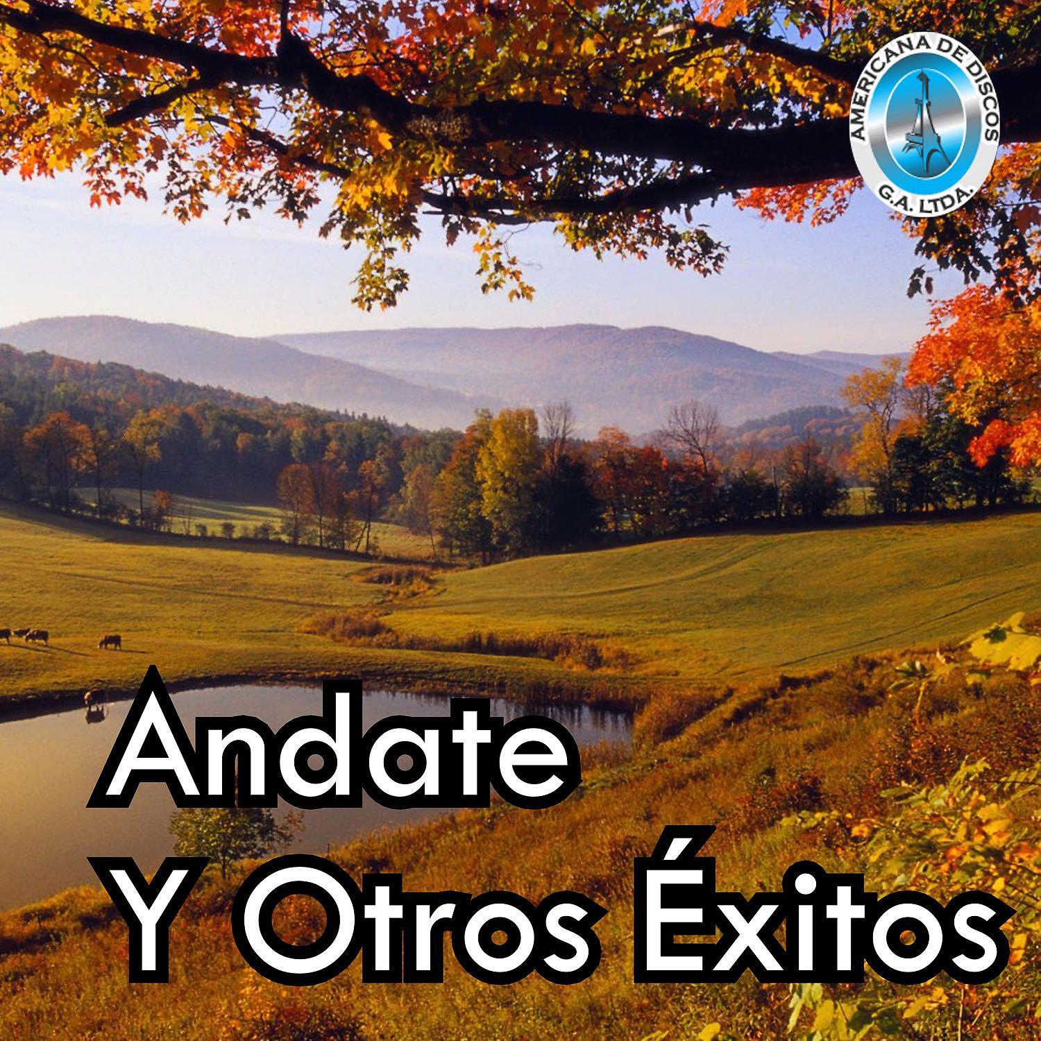Постер альбома Andate y Otros Éxitos