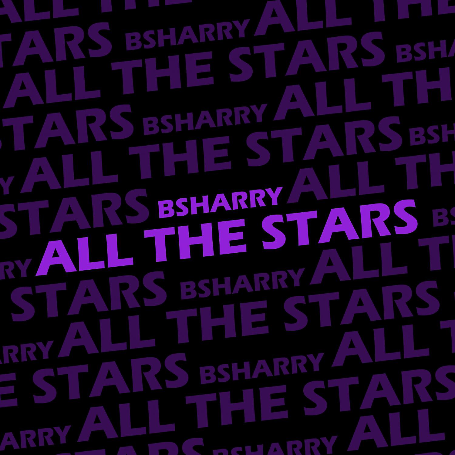 Bsharry - All the Stars (Original Mix)
