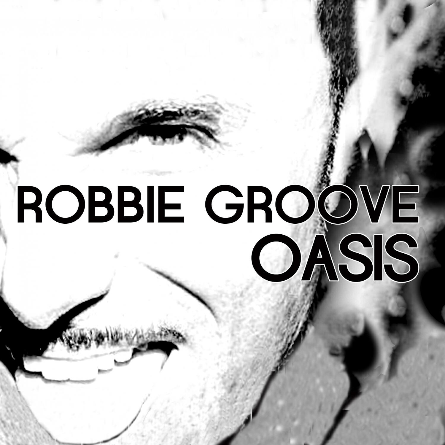 Robbie Groove - Oasis (Original Mix)