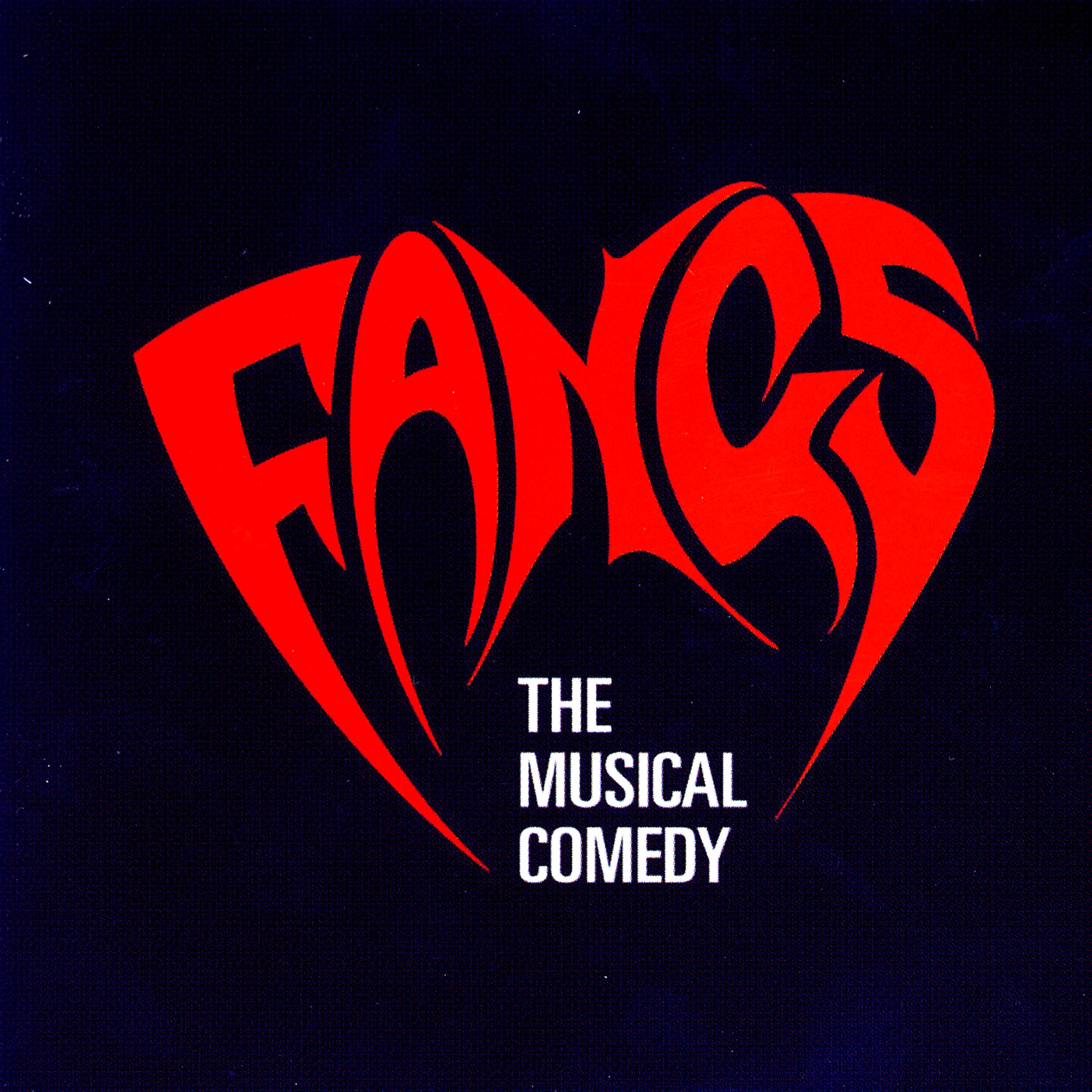 Постер альбома Fangs, The Musical Comedy