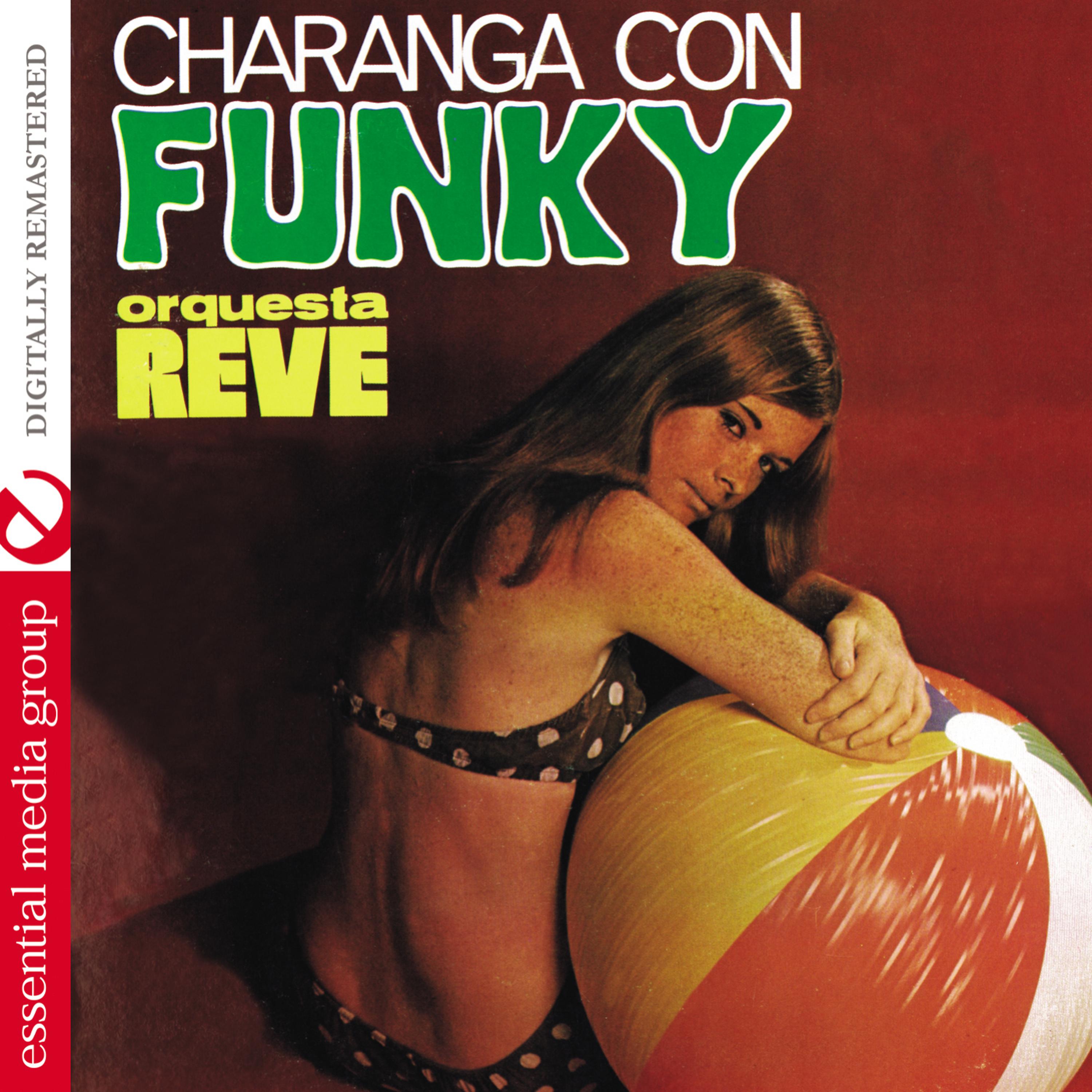 Постер альбома Charanga Con Funky (Digitally Remastered)