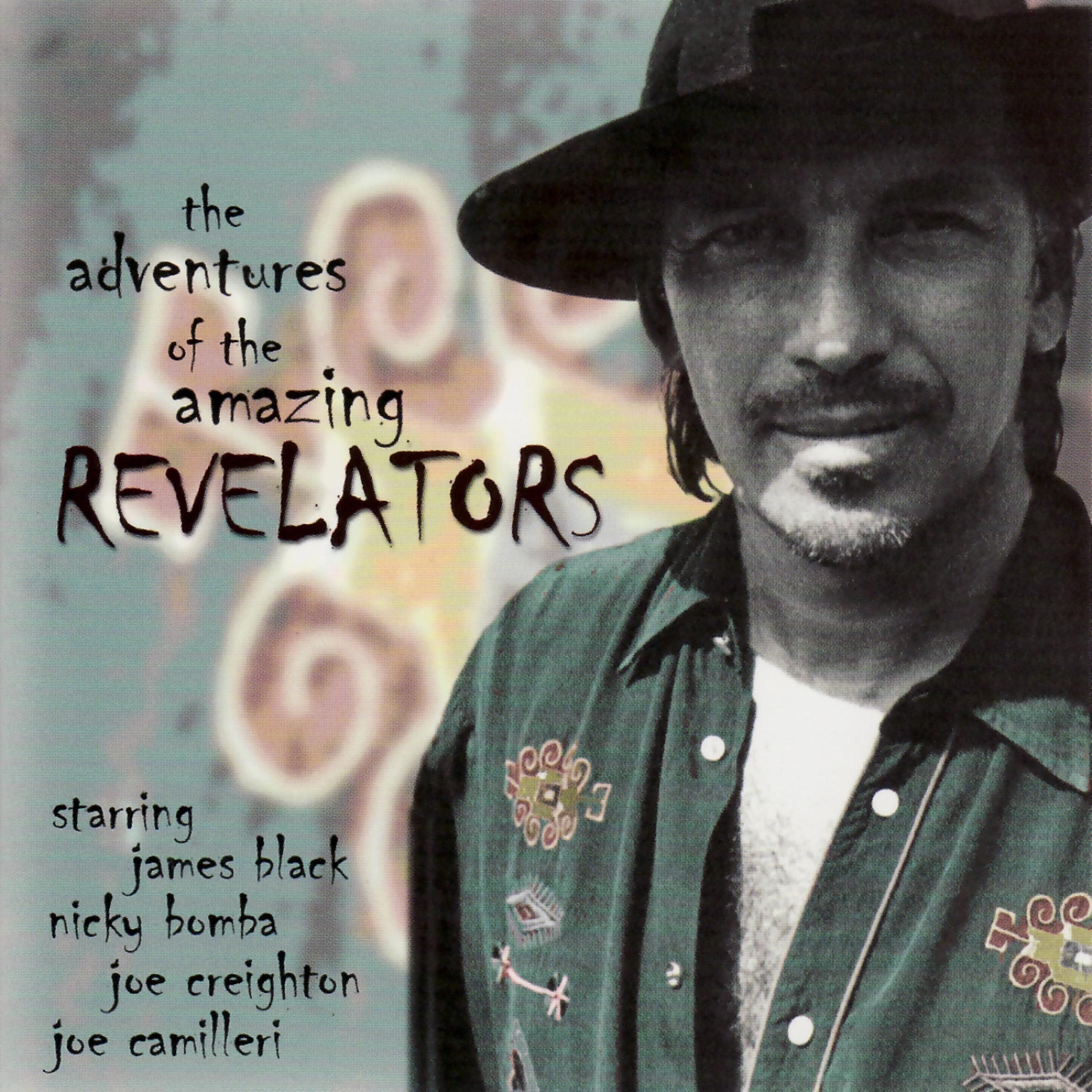 Постер альбома The Adventures of the Amazing Revelators