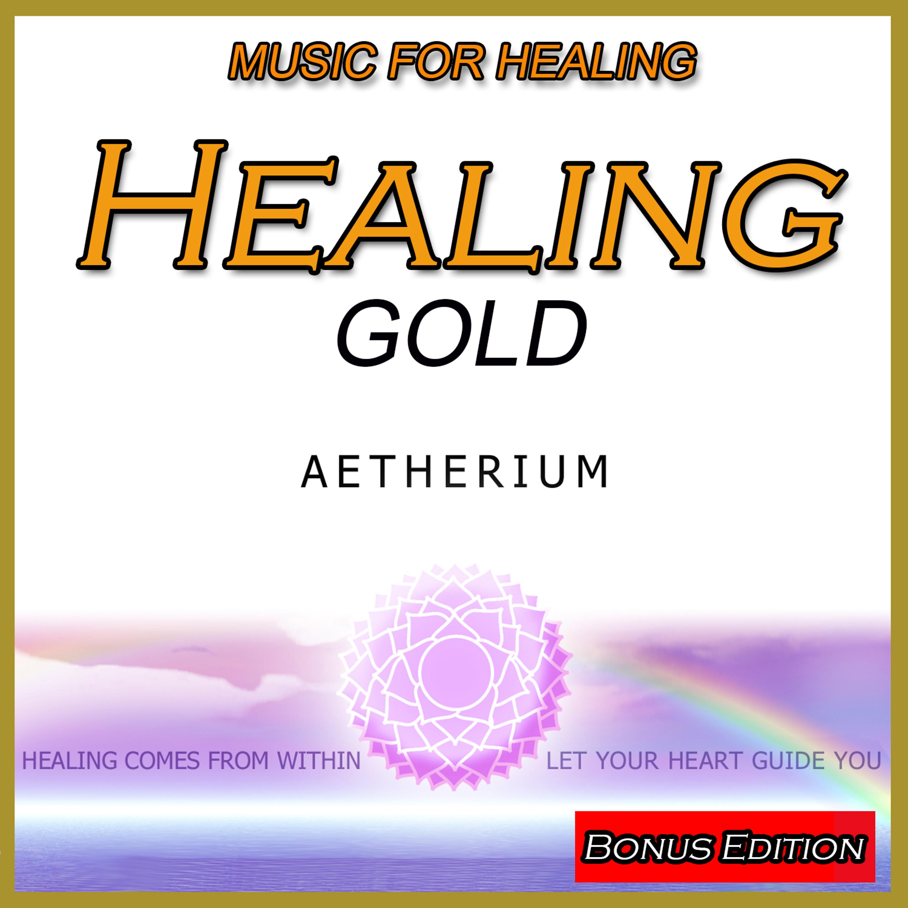 Постер альбома Music for Healing: Healing Gold: Bonus Edition