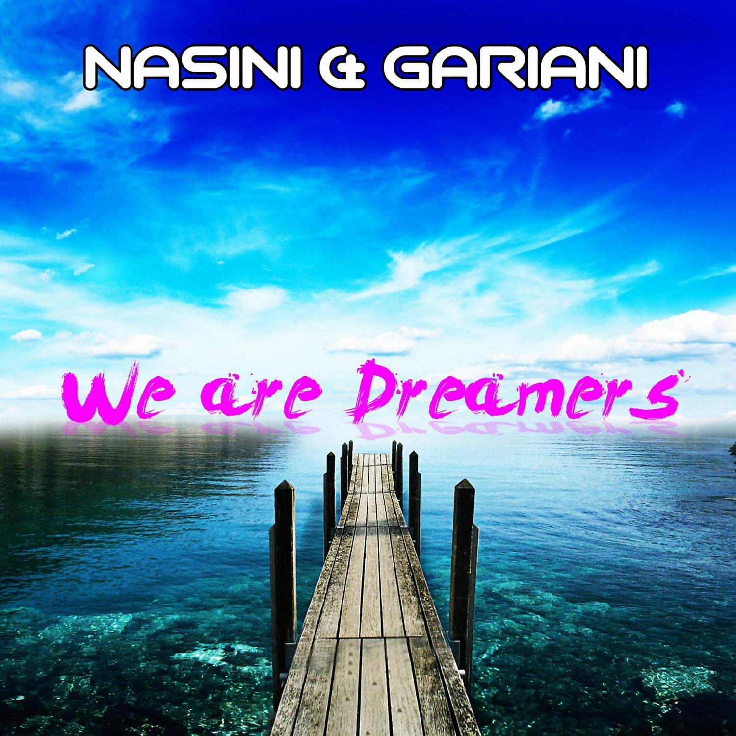 Постер альбома We Are Dreamers