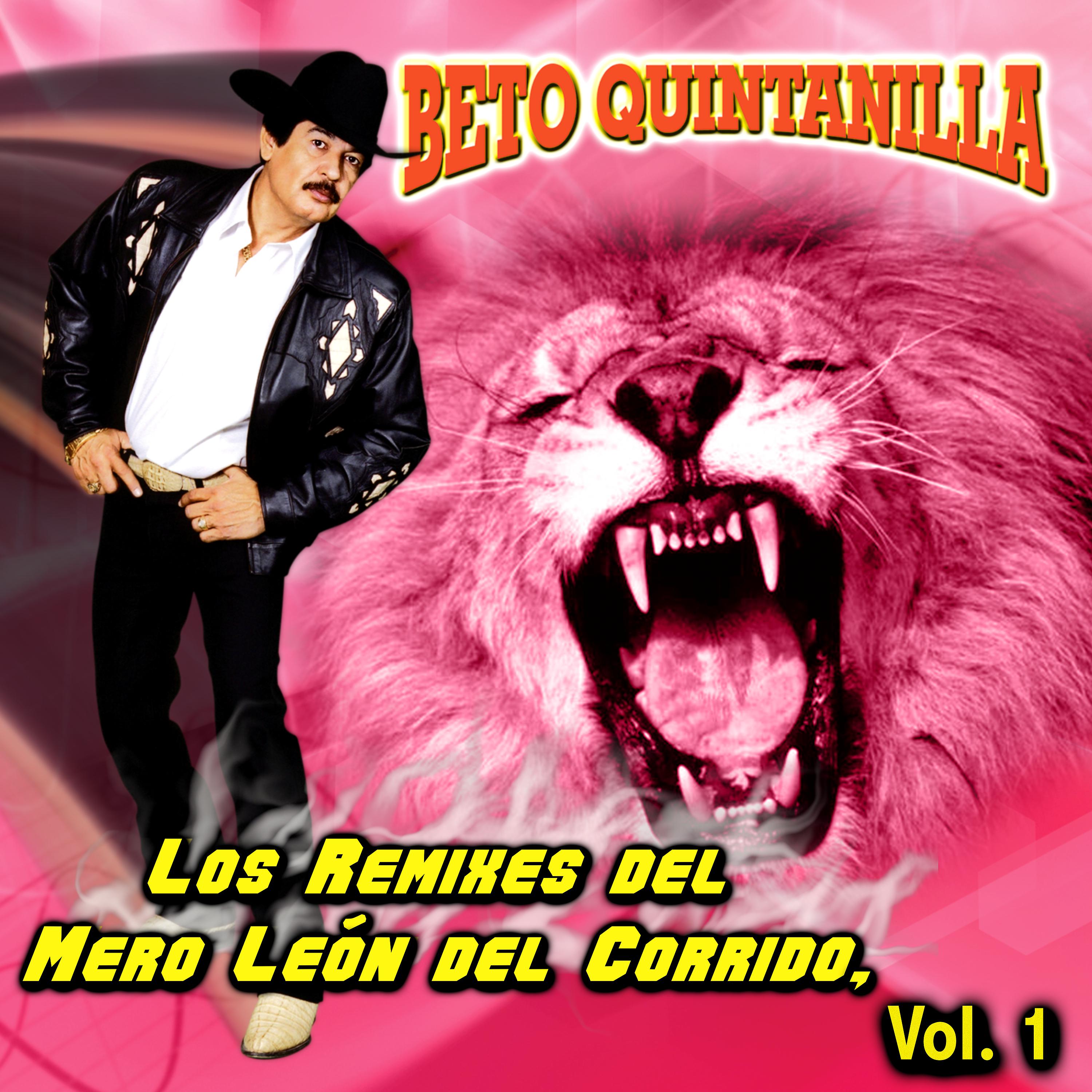 Beto Quintanilla - Mi Hijo No Es un Cobarde / Abandoné a Mi Amigo (Remix)