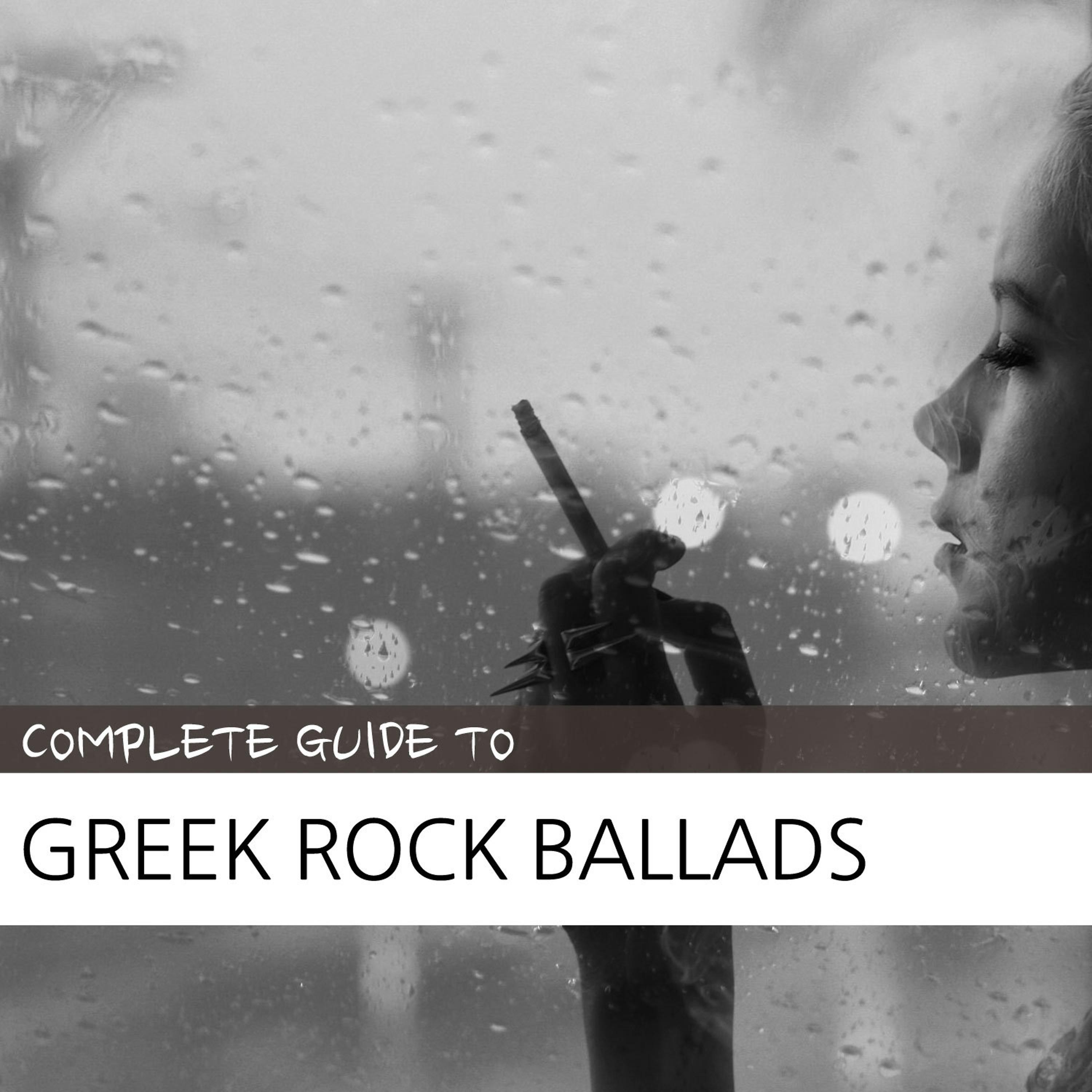 Постер альбома Complete Guide to Greek Rock Ballads
