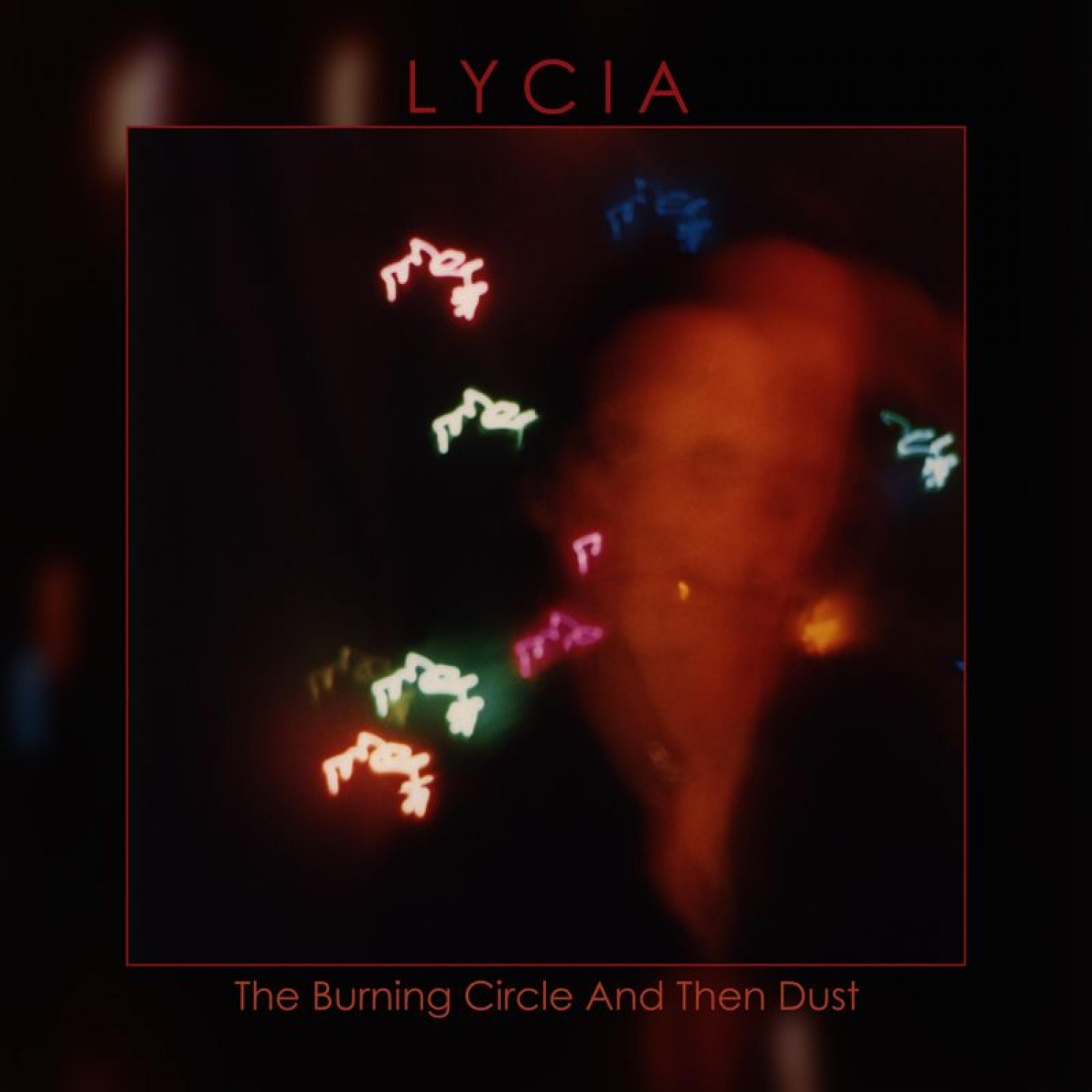 Постер альбома The Burning Circle and Then Dust