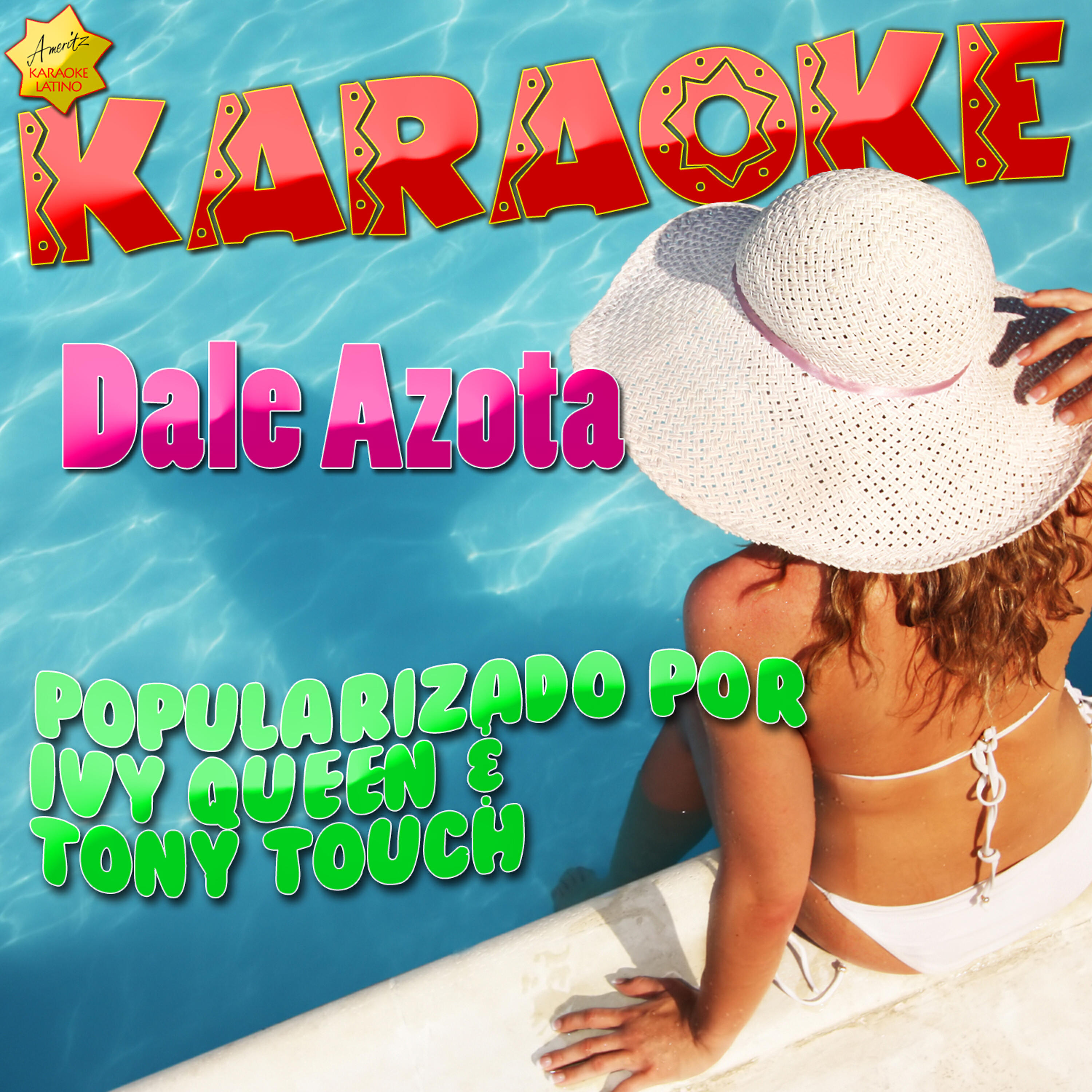 Ameritz Karaoke Latino - Dale Azota (Popularizado por Ivy Queen & Tony Touch) [Karaoke Version]