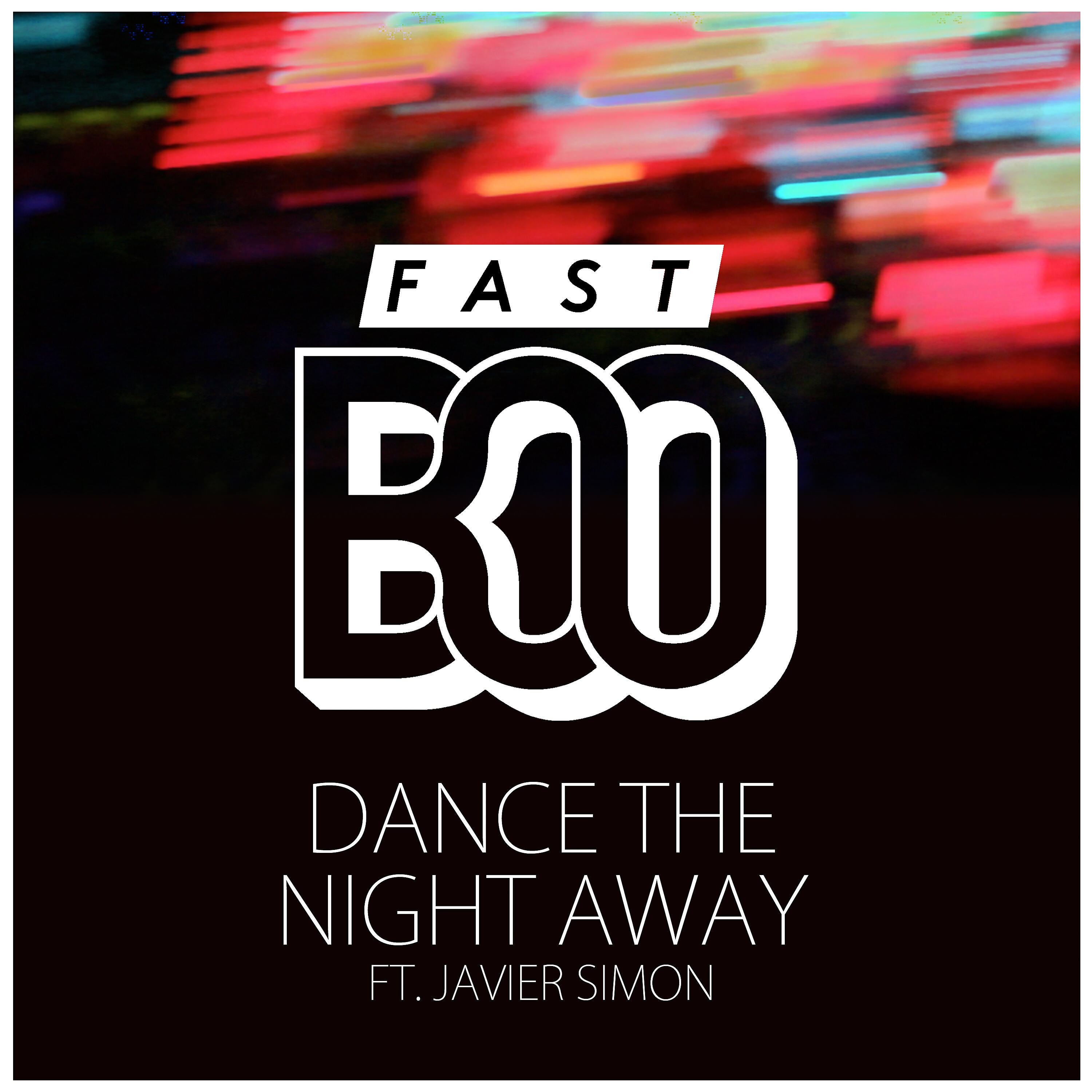 Fast Boo - Dance the Night Away