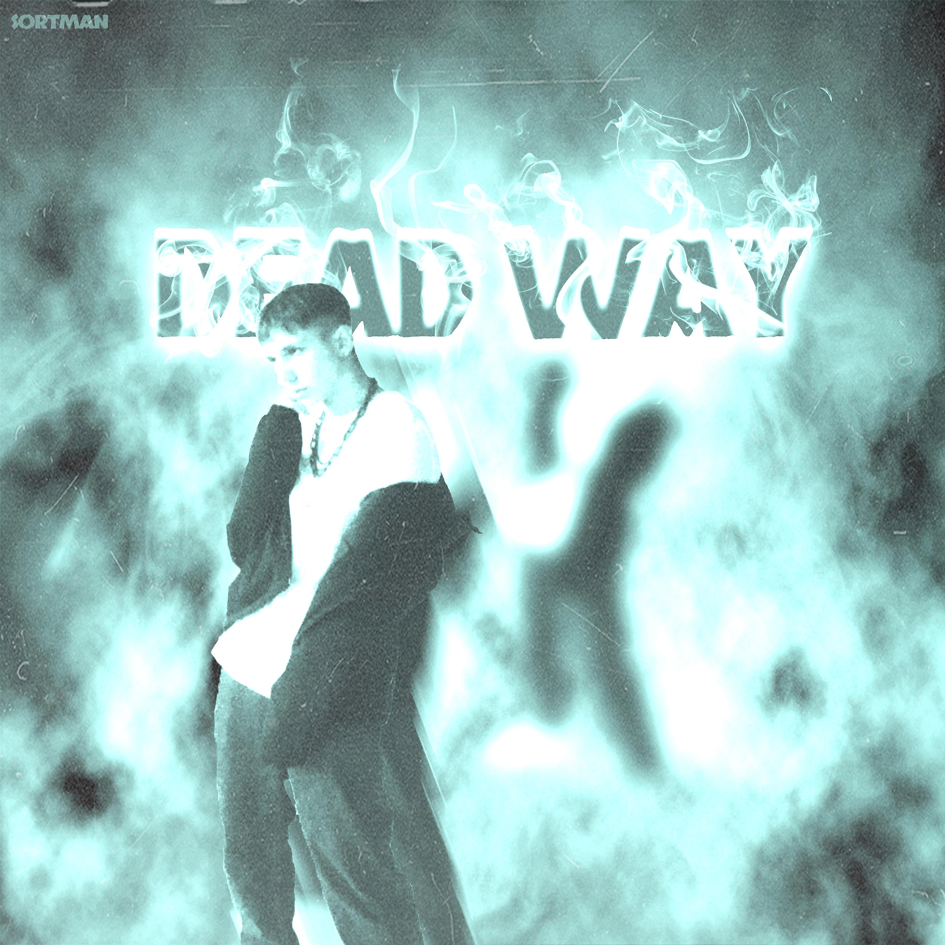 Постер альбома Dead Way