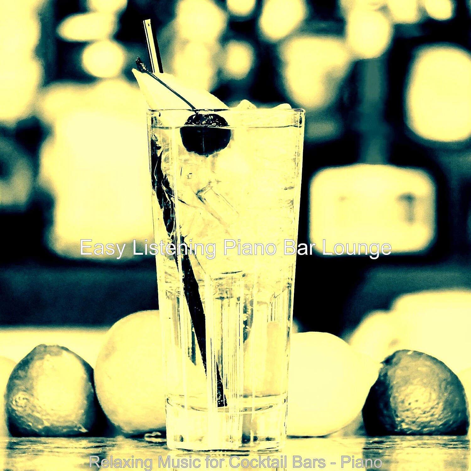 Easy Listening Piano Bar Lounge - Bubbly Cocktail Bars