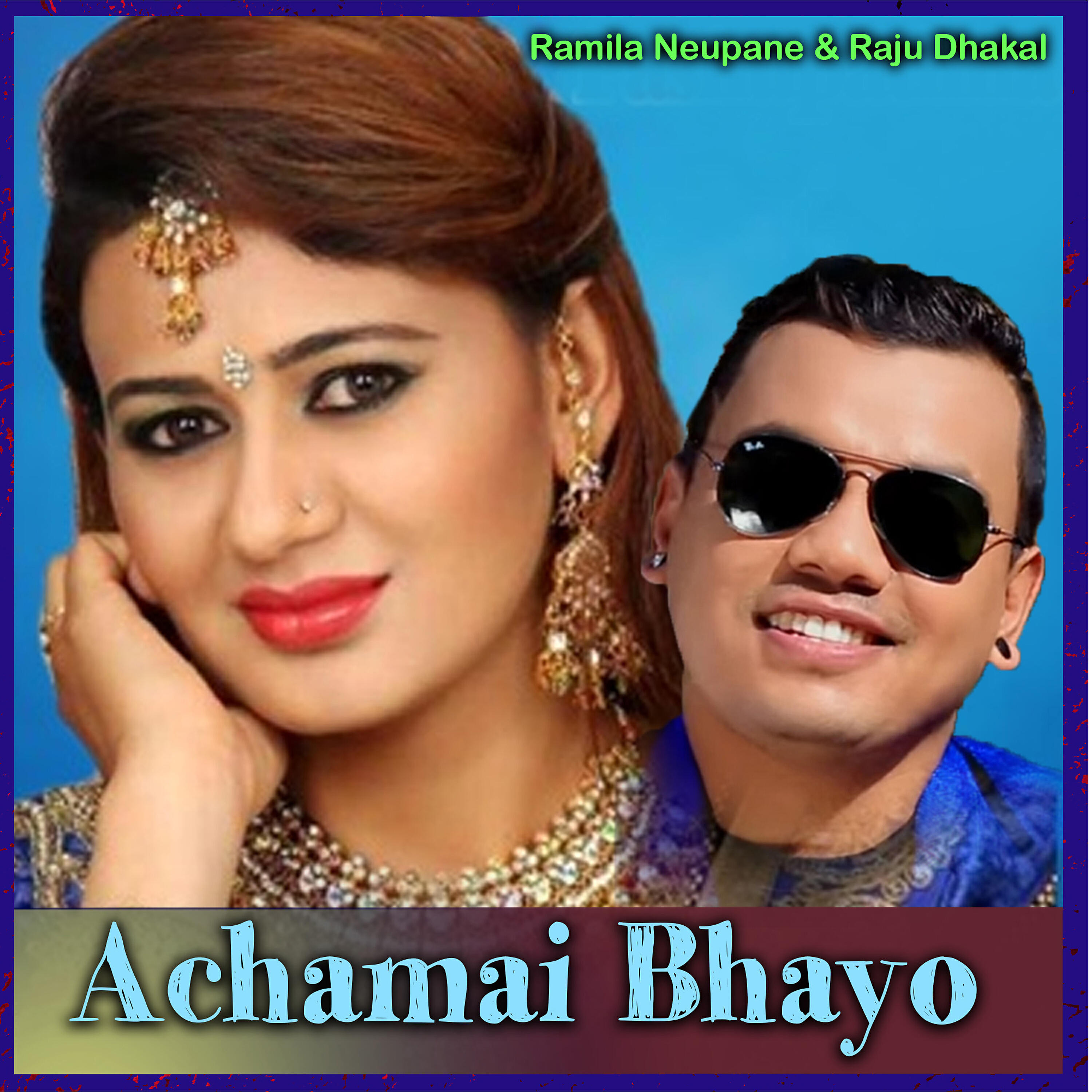 Ramji Khand - Achamma Bhayo