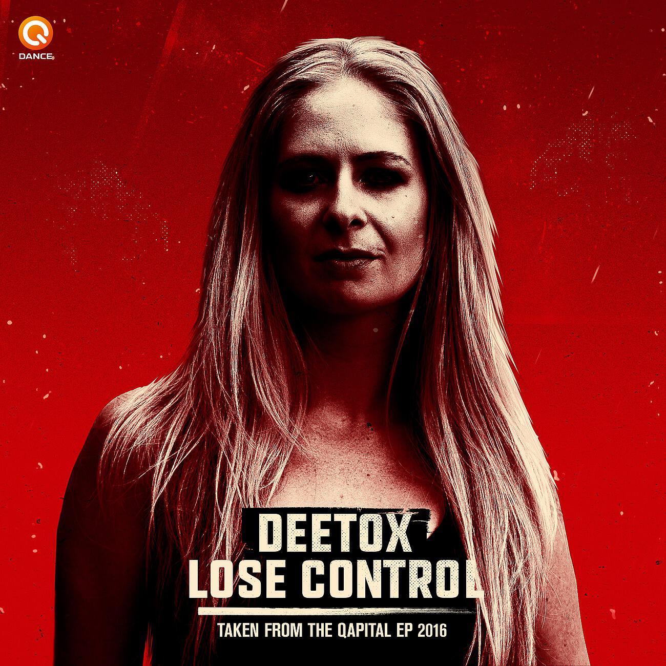 Deetox - Lose Control