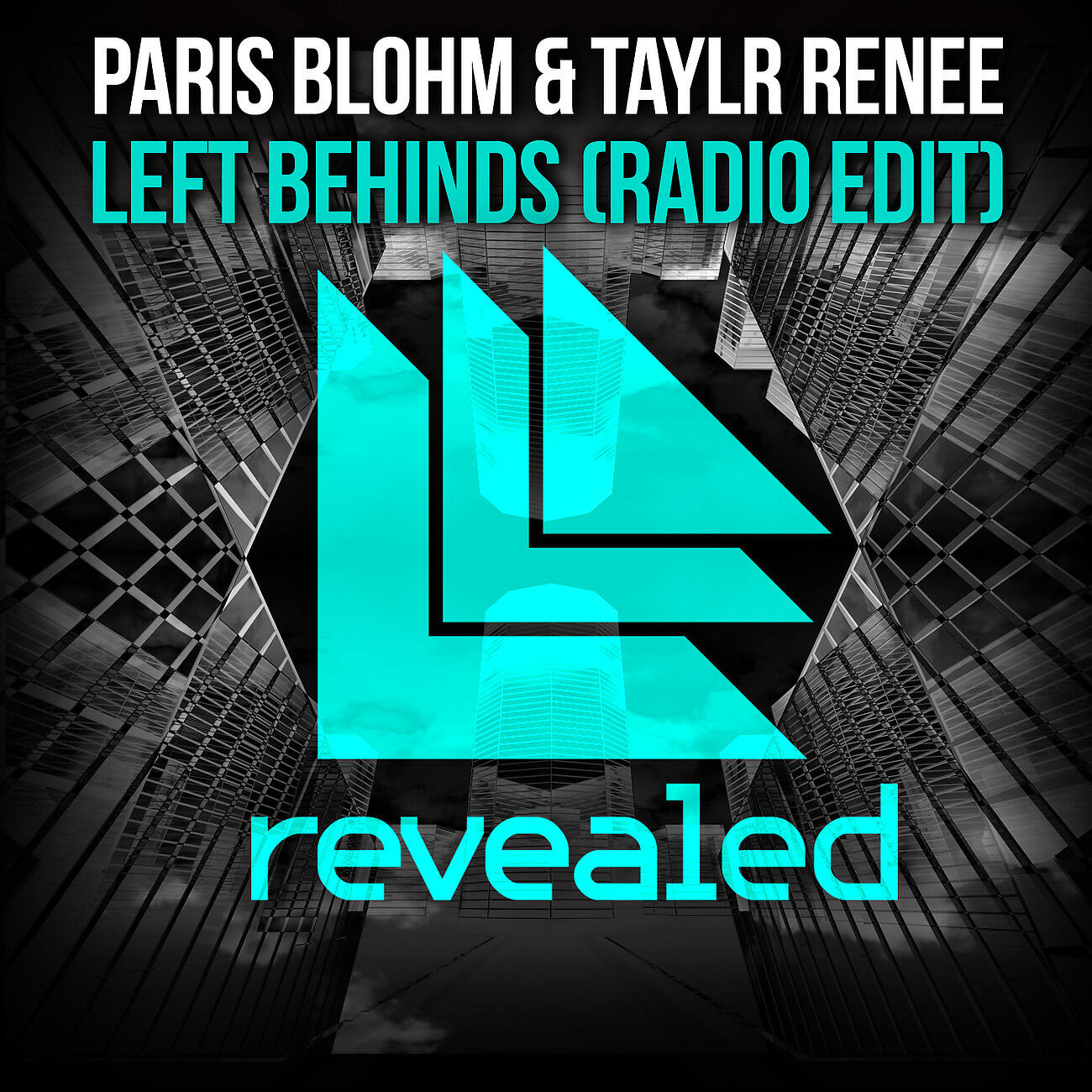 Paris Blohm - Left Behinds (Radio Edit)
