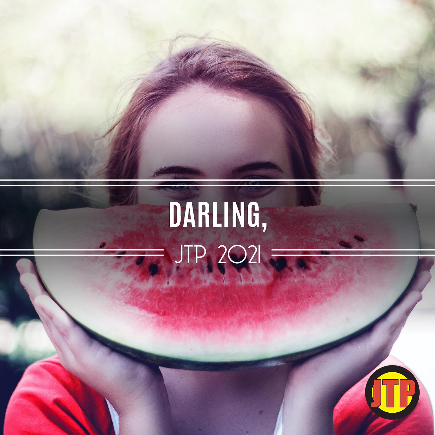 Постер альбома Darling, Jtp 2021