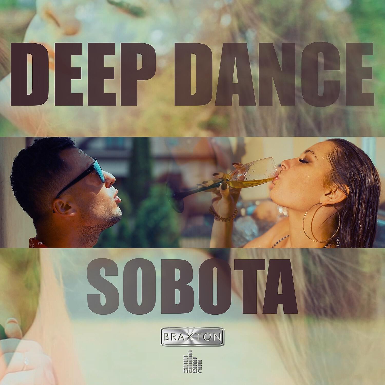 DEEP DANCE - Sobota (Extended Remix)