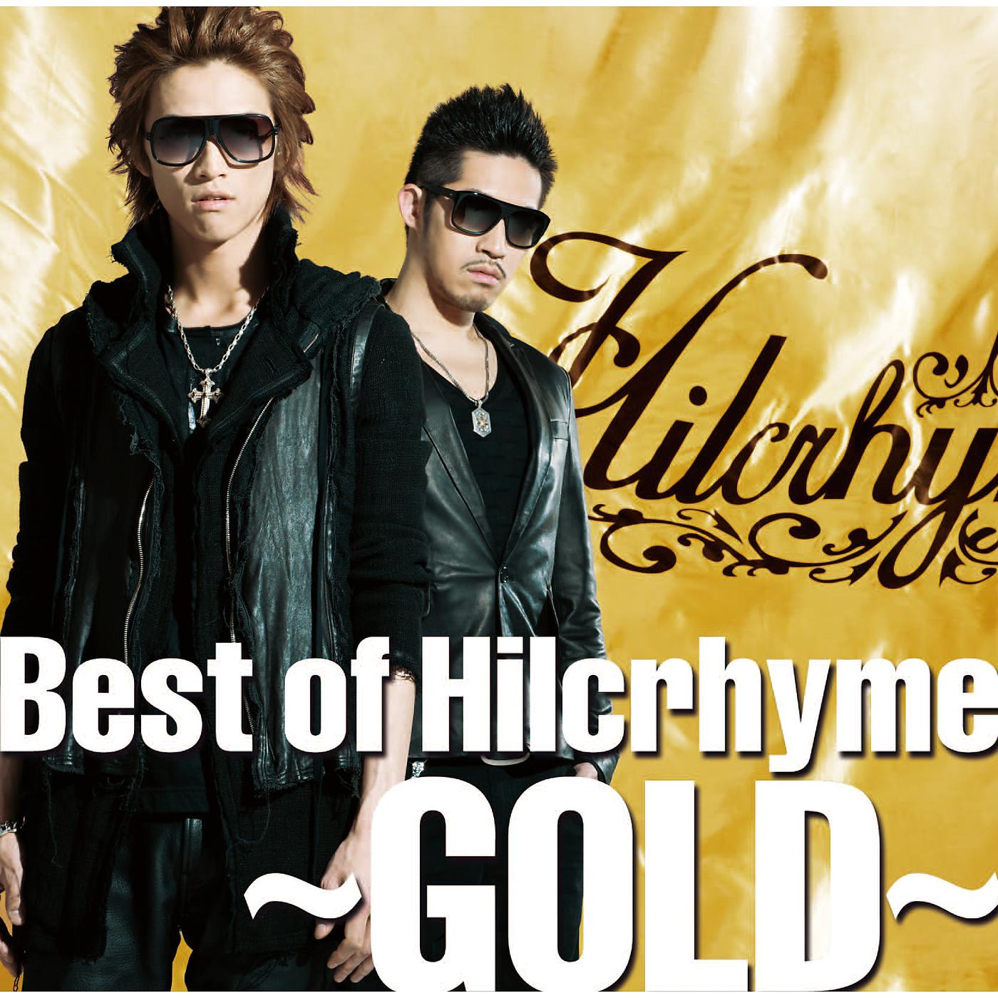 Постер альбома Best Of Hilcrhyme -Gold-