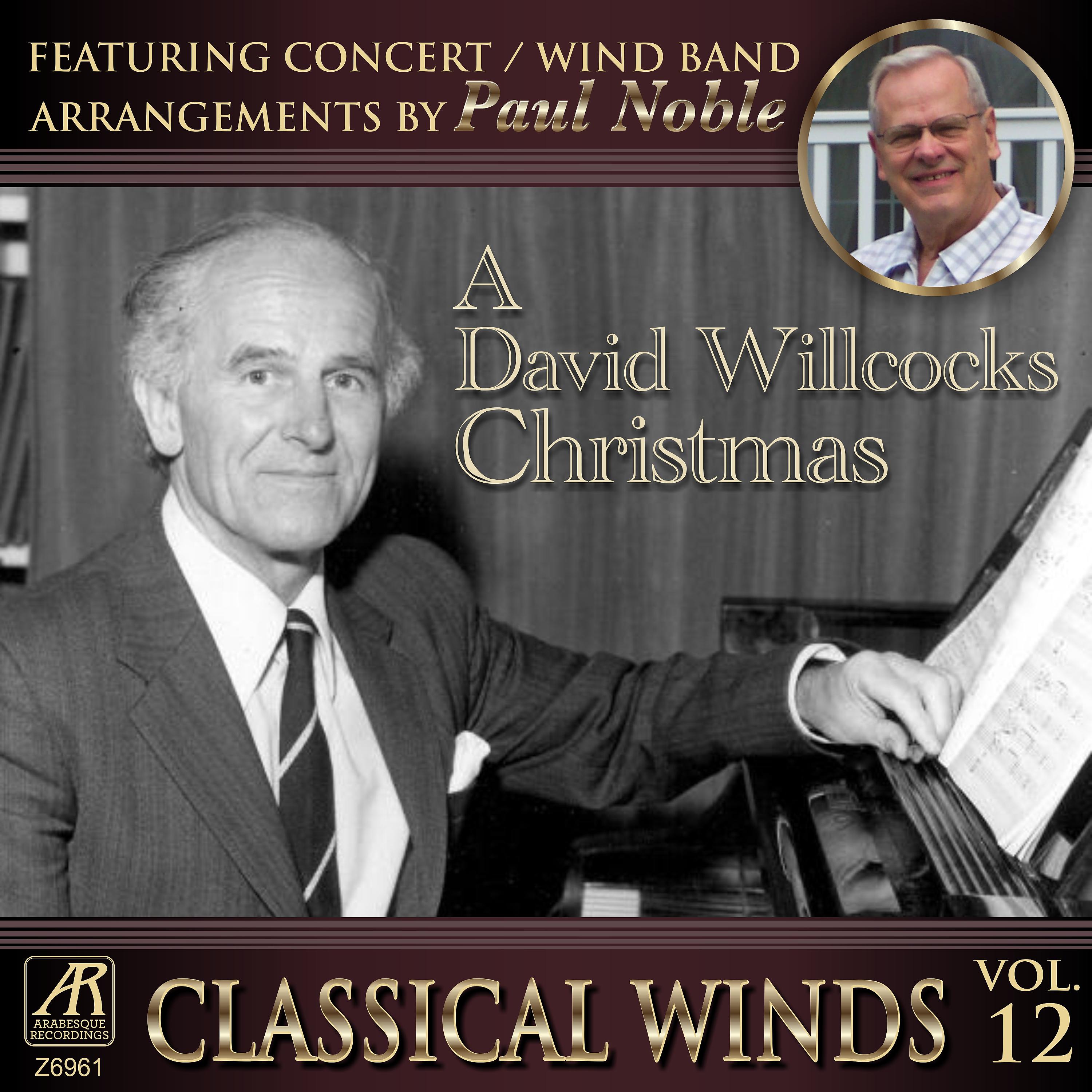 Постер альбома Classical Winds, Vol. 12: A David Willcocks Christmas