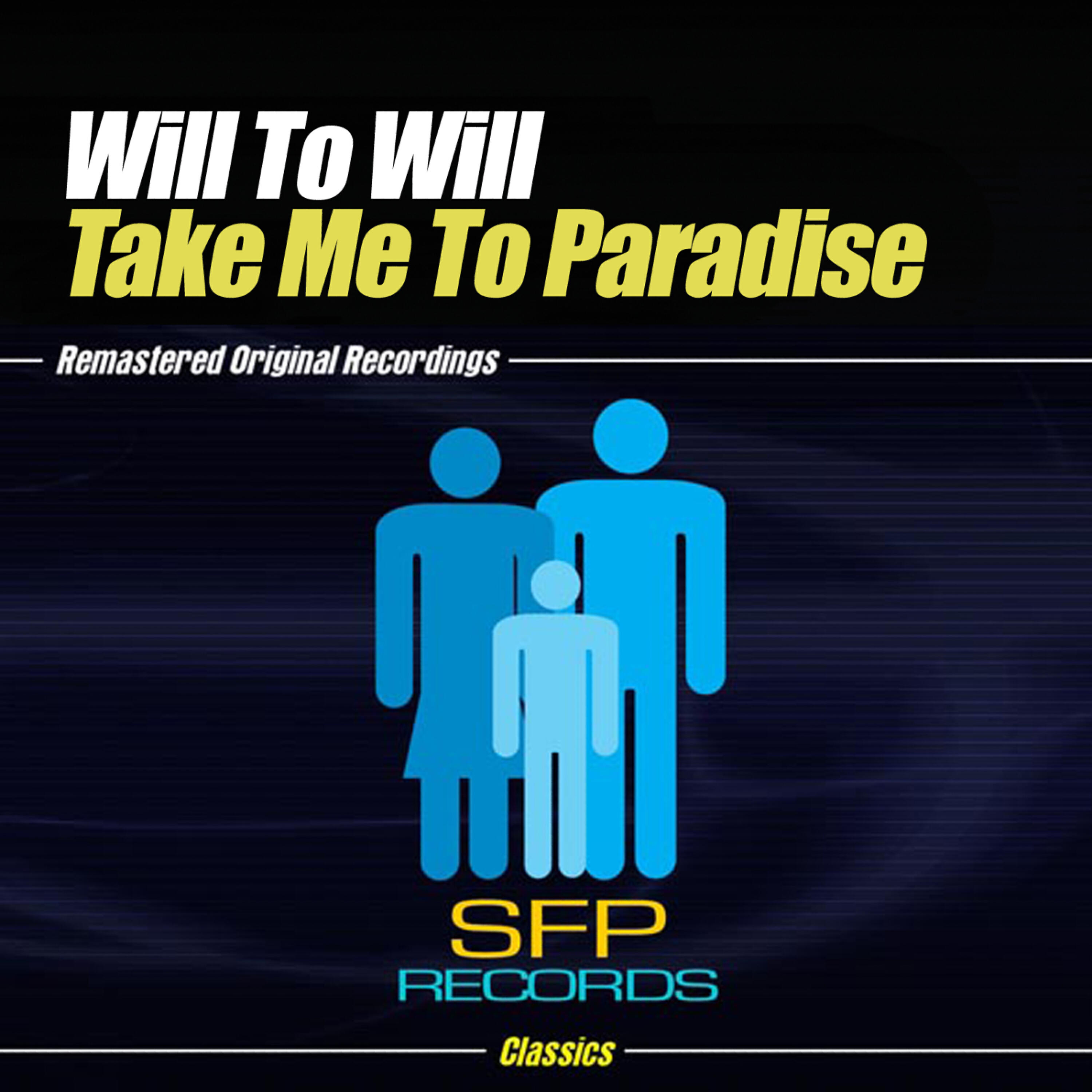 Will To Will - Take Me To Paradise (Nicky Scanni's Garage Mix)