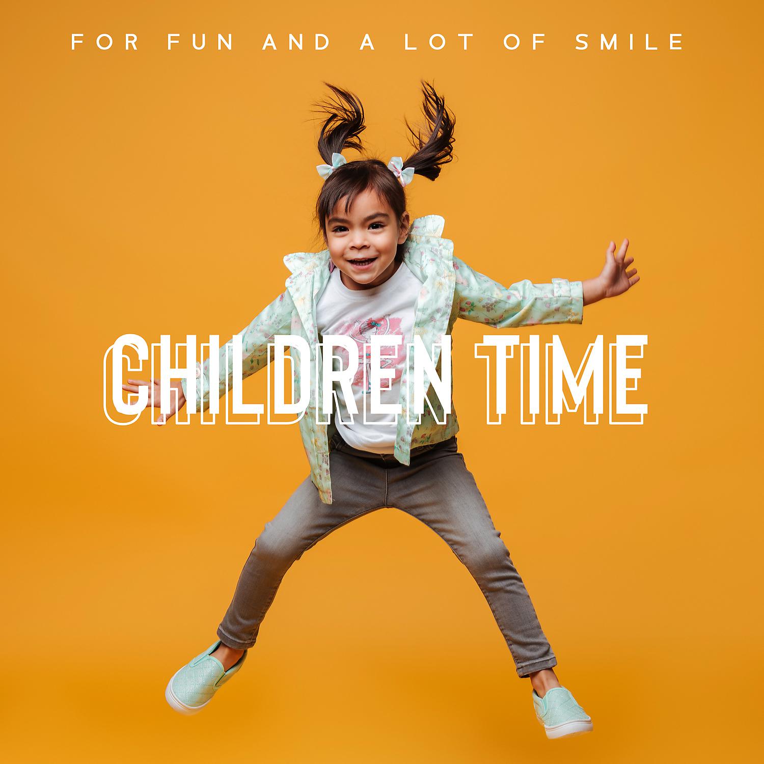 Постер альбома For Fun and a Lot of Smile – Children Time