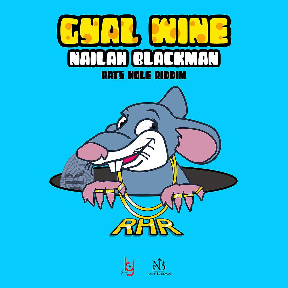 Постер альбома Gyal Wine: Rats Hole Riddim