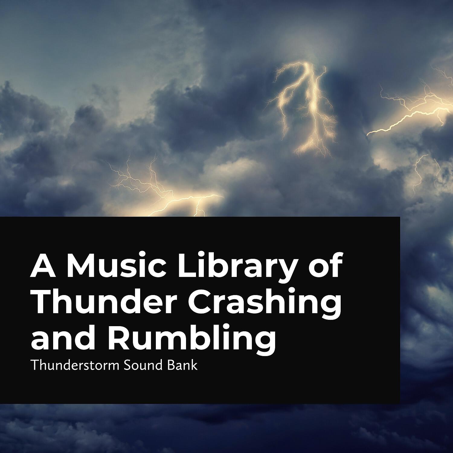 Thunderstorm Sound Bank - Resounding Peal of Thunder