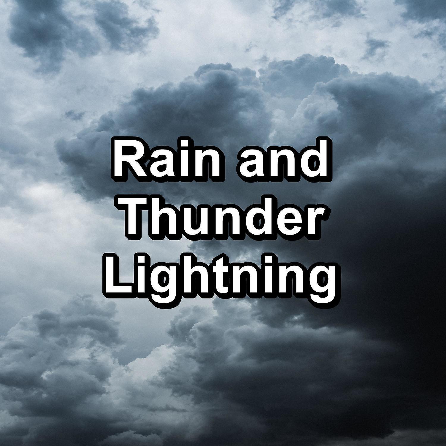 Постер альбома Rain and Thunder Lightning