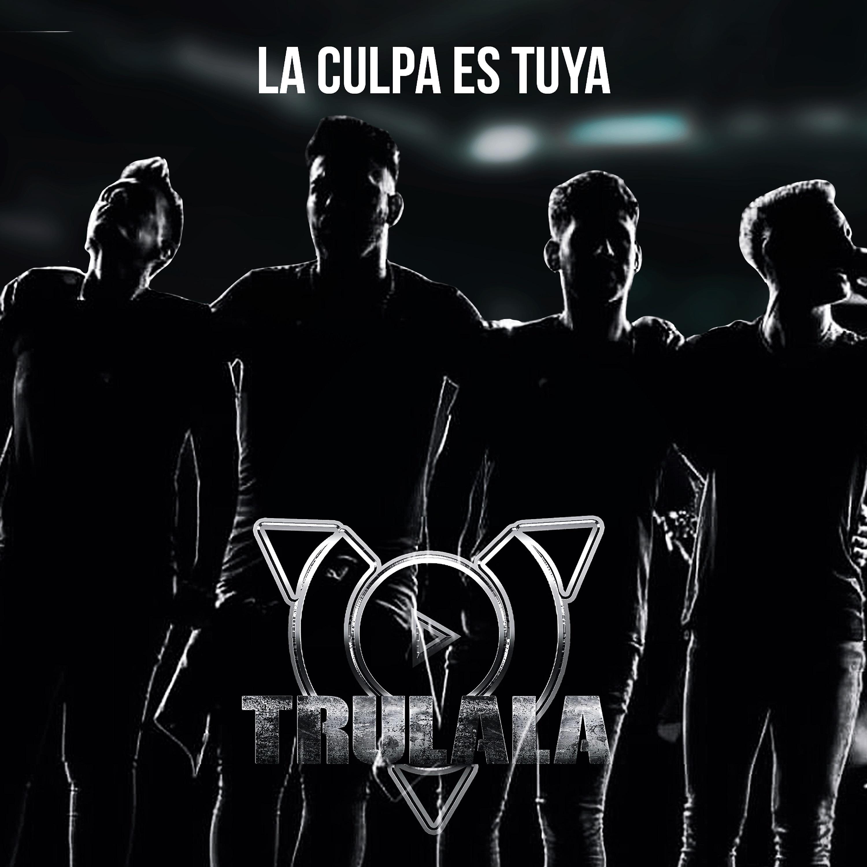 Постер альбома La Culpa Es Tuya